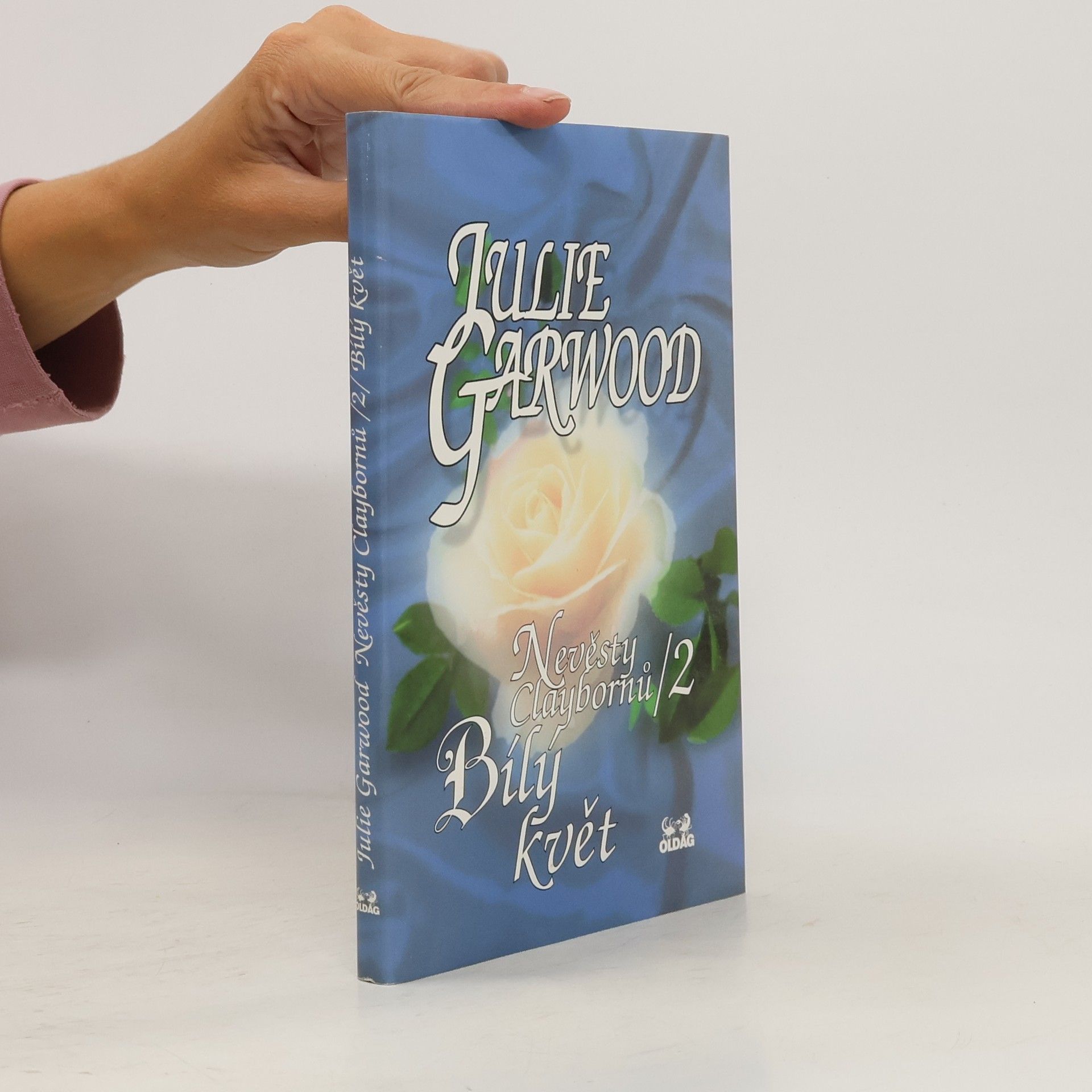 Julie Garwood Nevěsty Claybornů. 2, Bílý květ