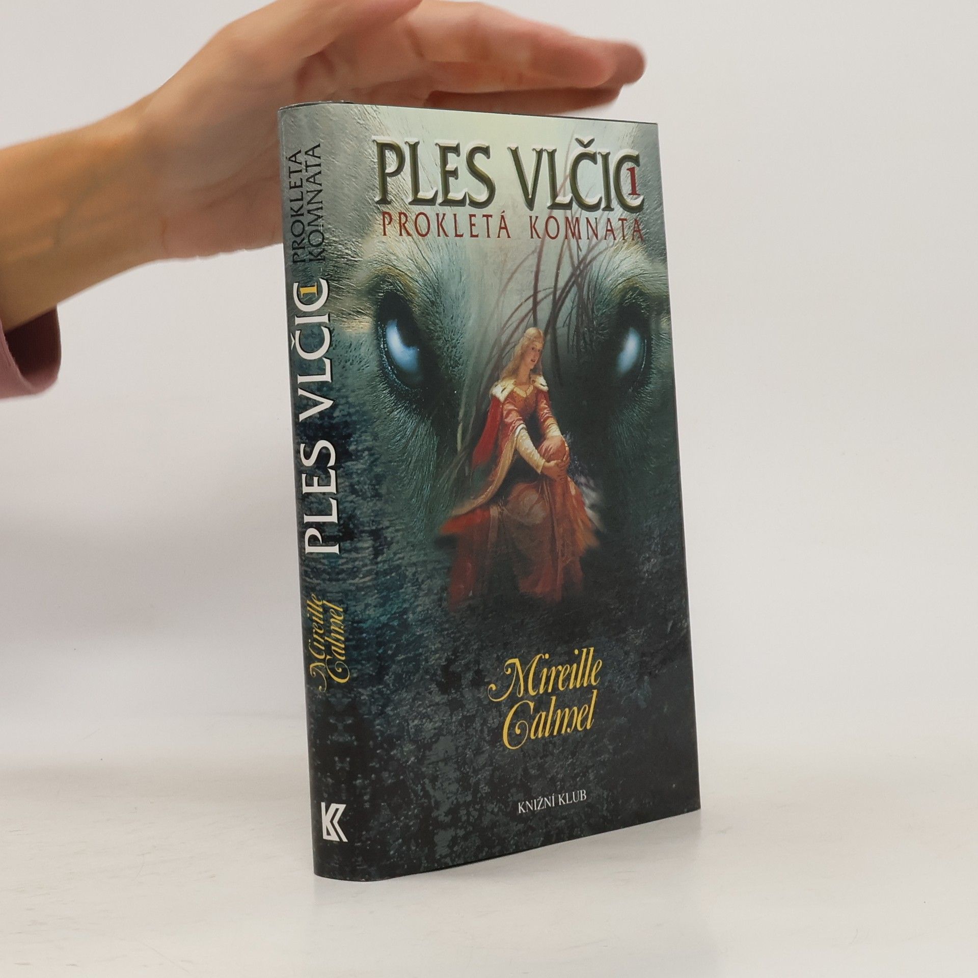 Mireille Calmel Prokletá komnata. Ples vlčic 1.