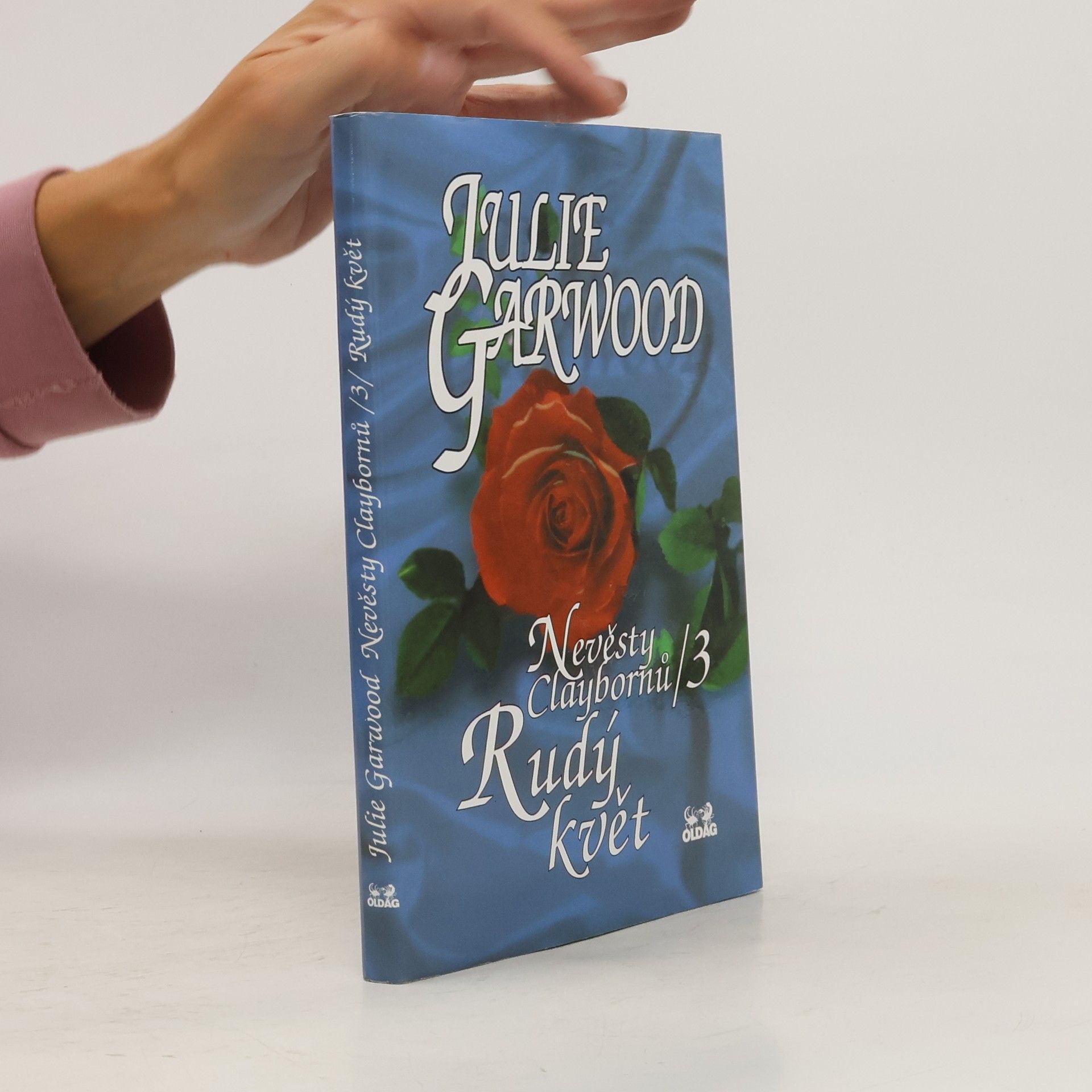 Julie Garwood Nevěsty Claybornů. 3, Rudý květ