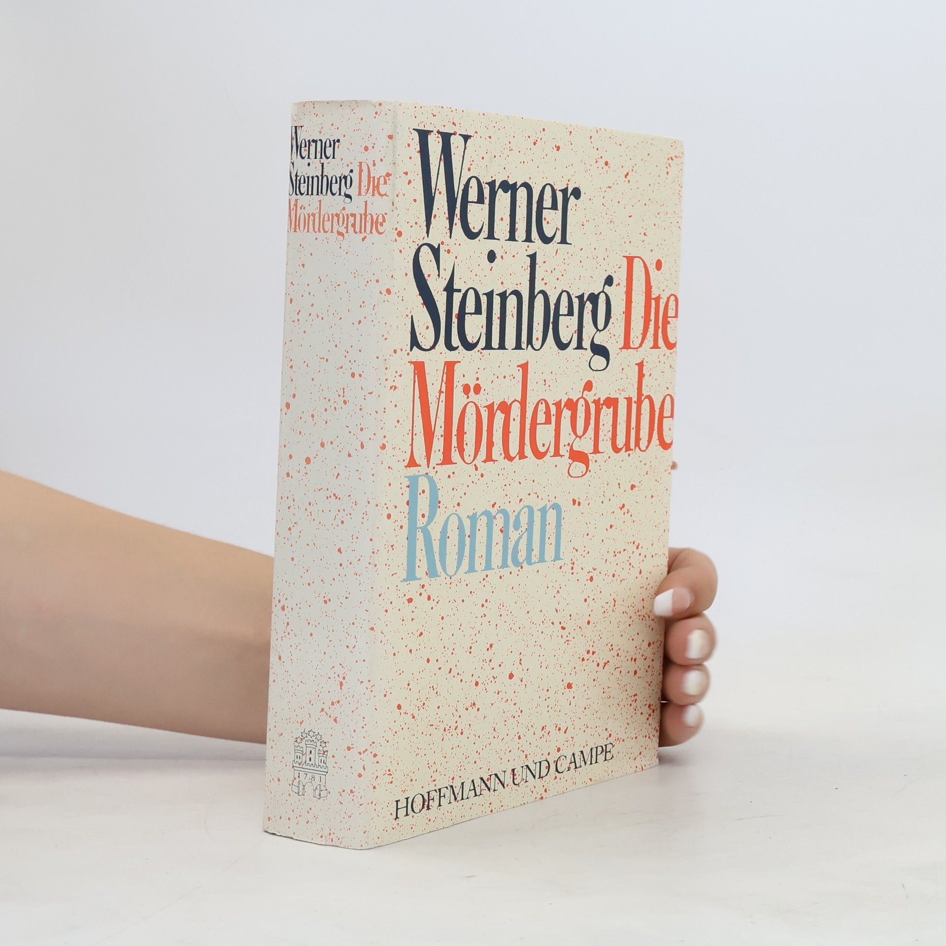 Werner Steinberg Die Mördergrube