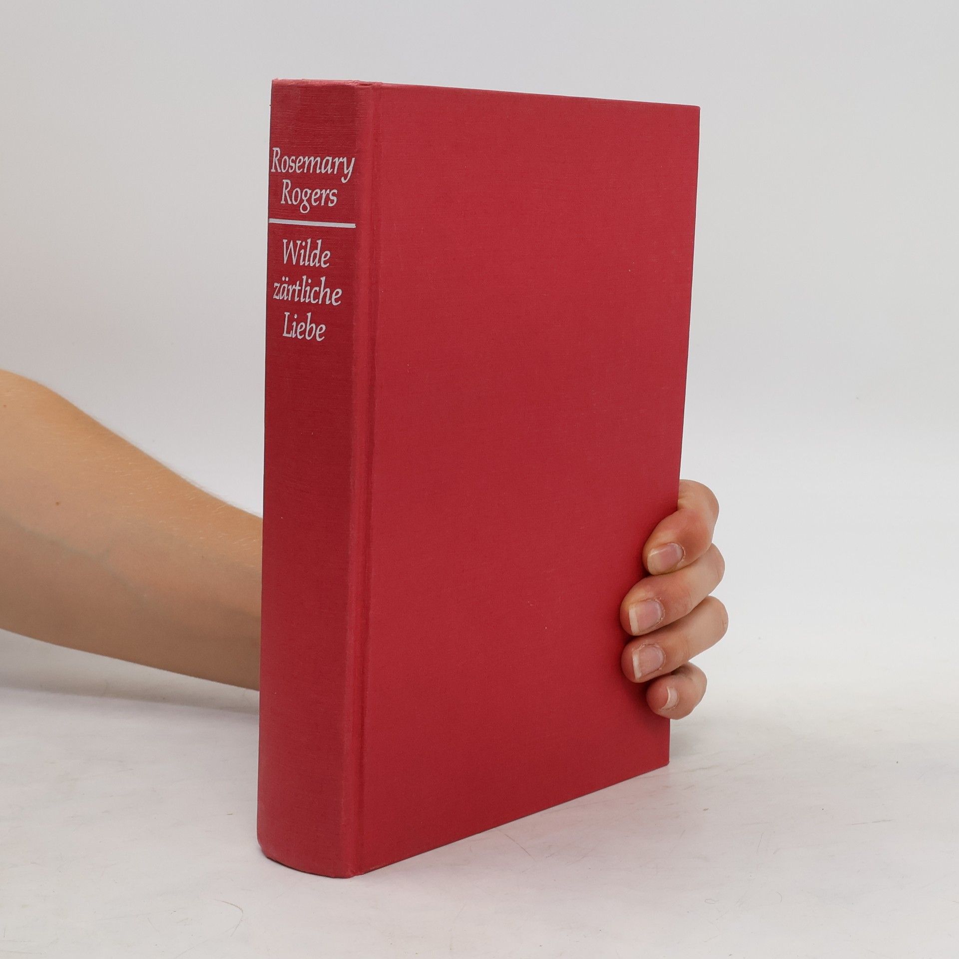 Rosemary Rogers Wilde zärtliche Liebe