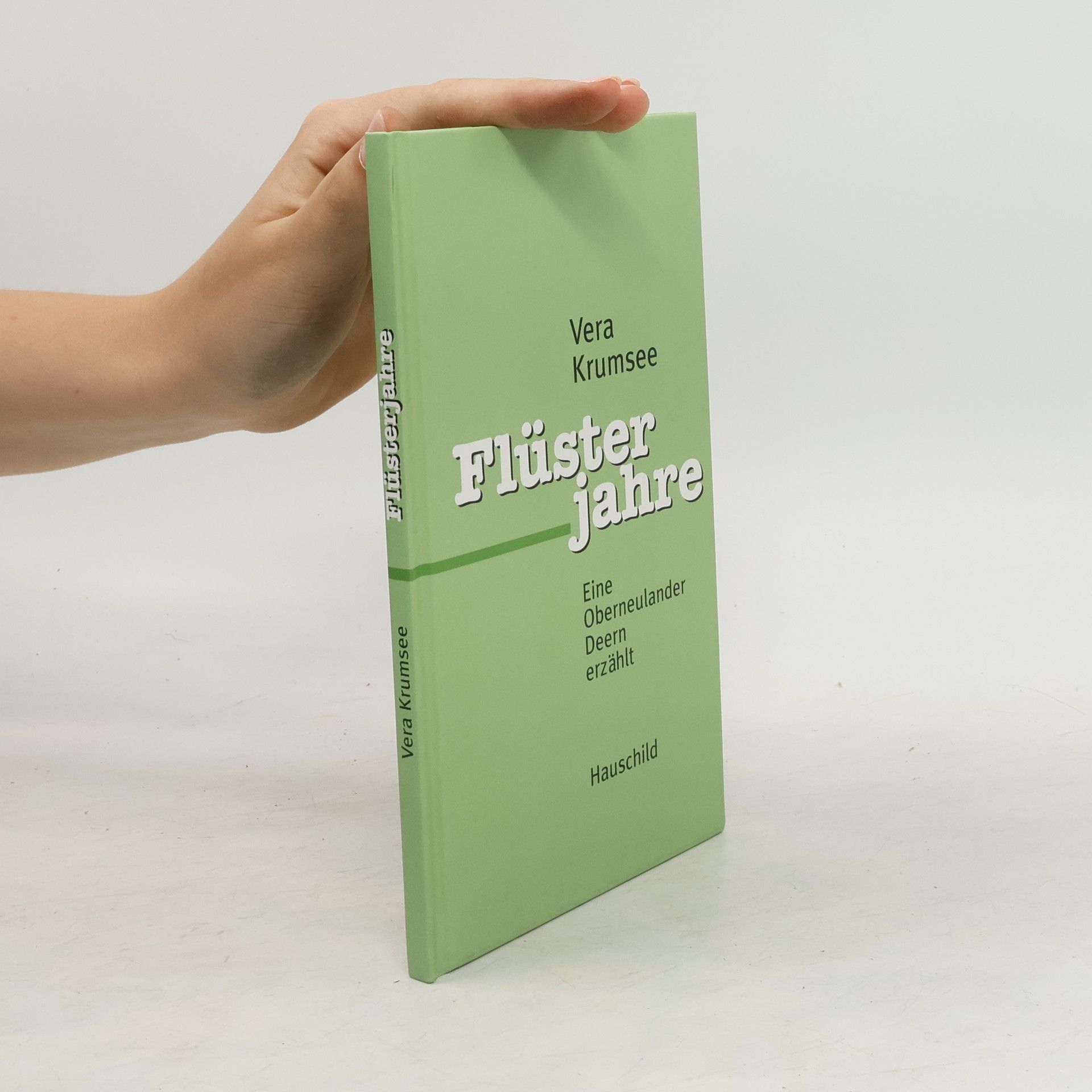 Vera Krumsee Flüsterjahre