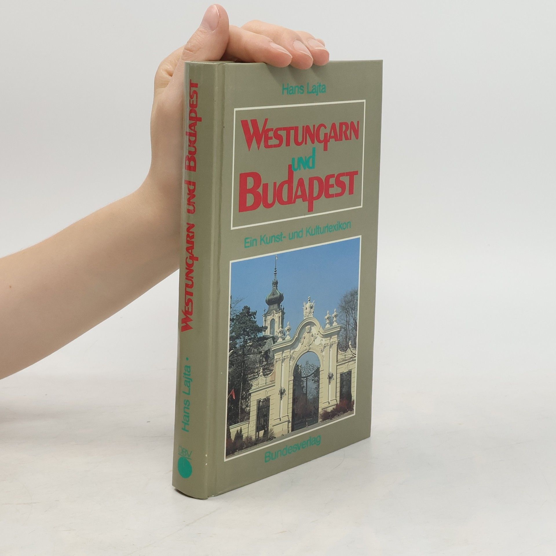 Hans Lajta Westungarn und Budapest