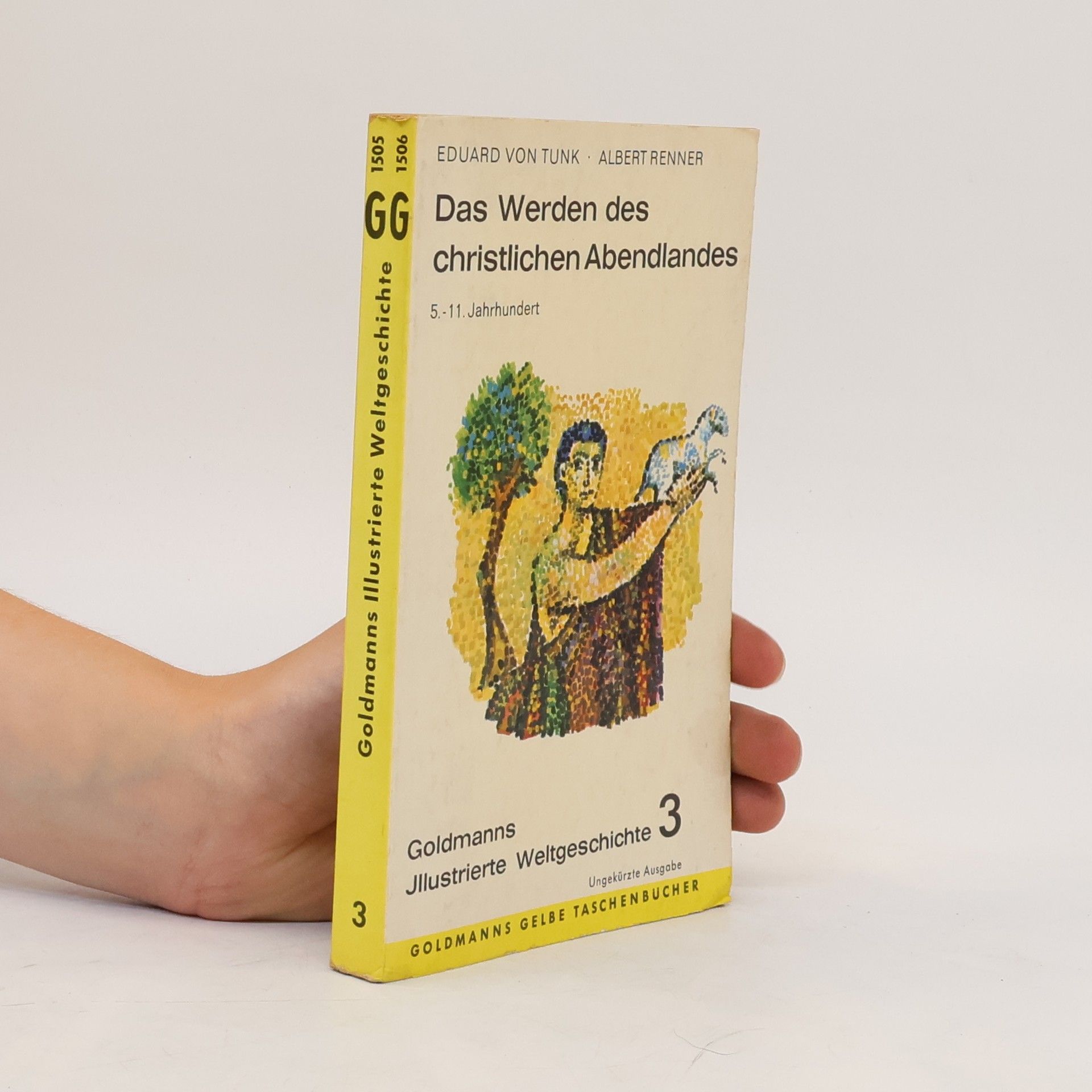 Eduard von Tunk Das Werden des christlichen Abendlandes