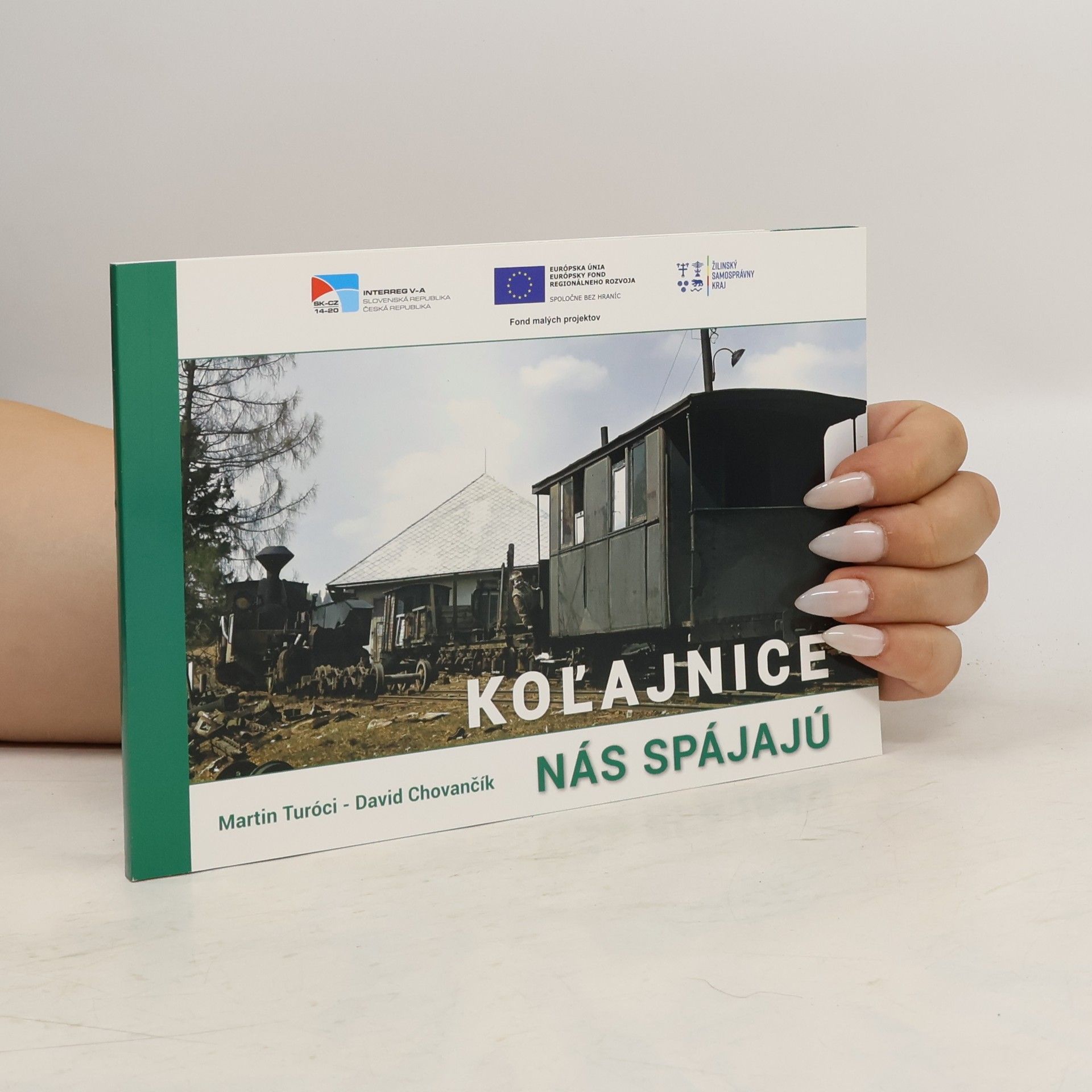 Martin Turóci Koľajnice nás spájajú / Kolejnice nás spojují