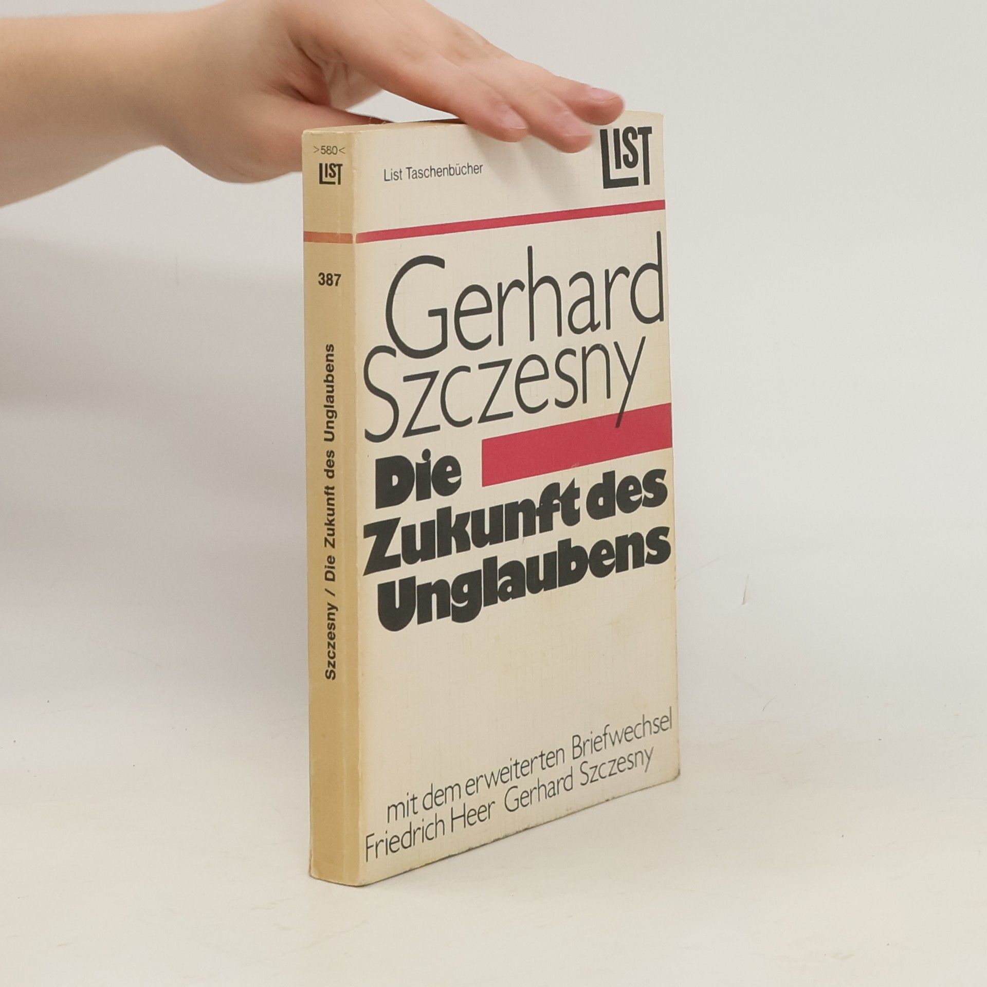 Gerhard Szczesny Die Zukunft des Unglaubens