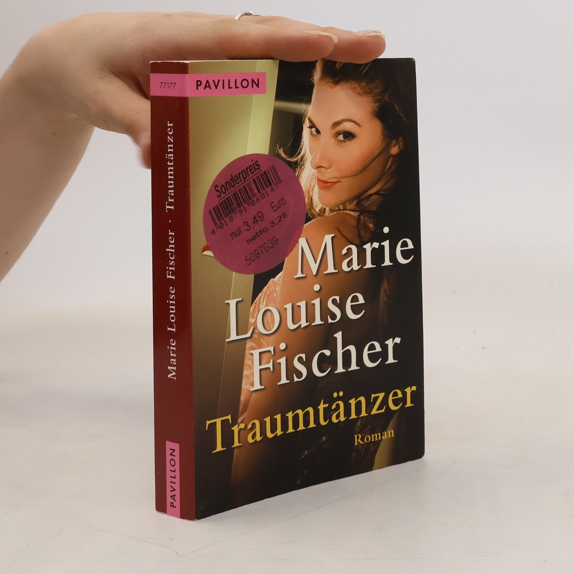 Marie Louise Fischer Traumtänzer. Roman