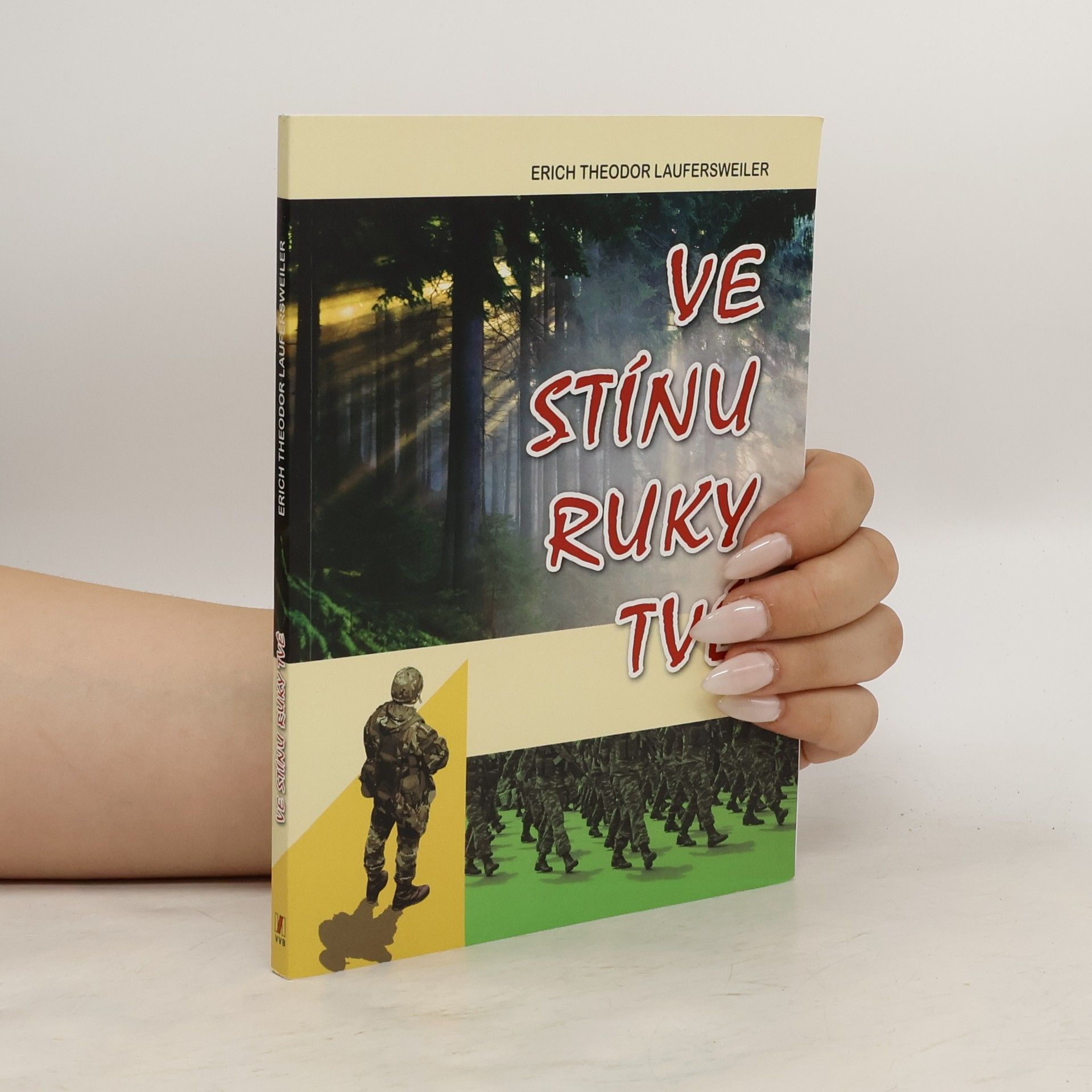 Erich Theodor Laufersweiler Ve stínu ruky tvé