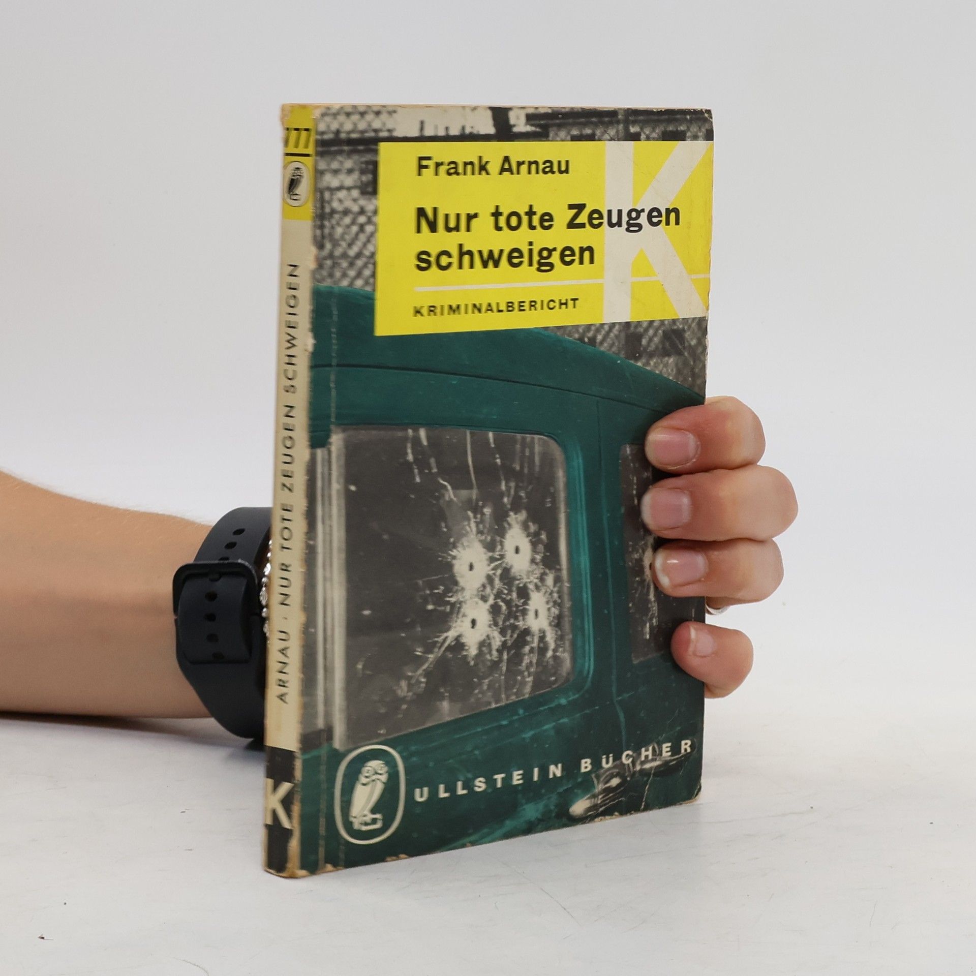 Frank Arnau Nur tote Zeugen schweigen