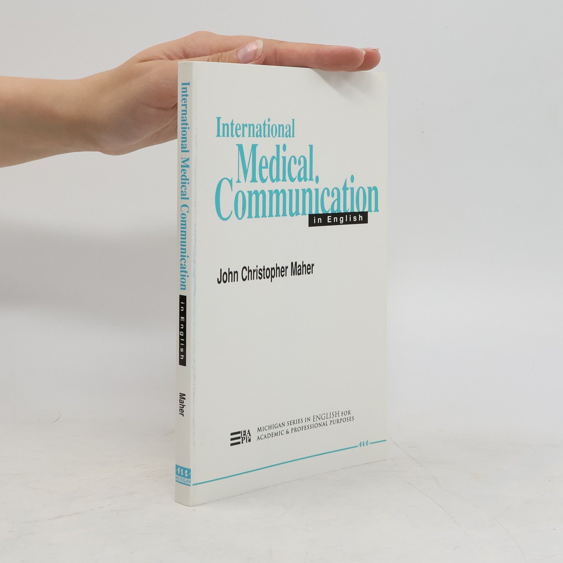 John Christopher Maher International Medical Communication in English