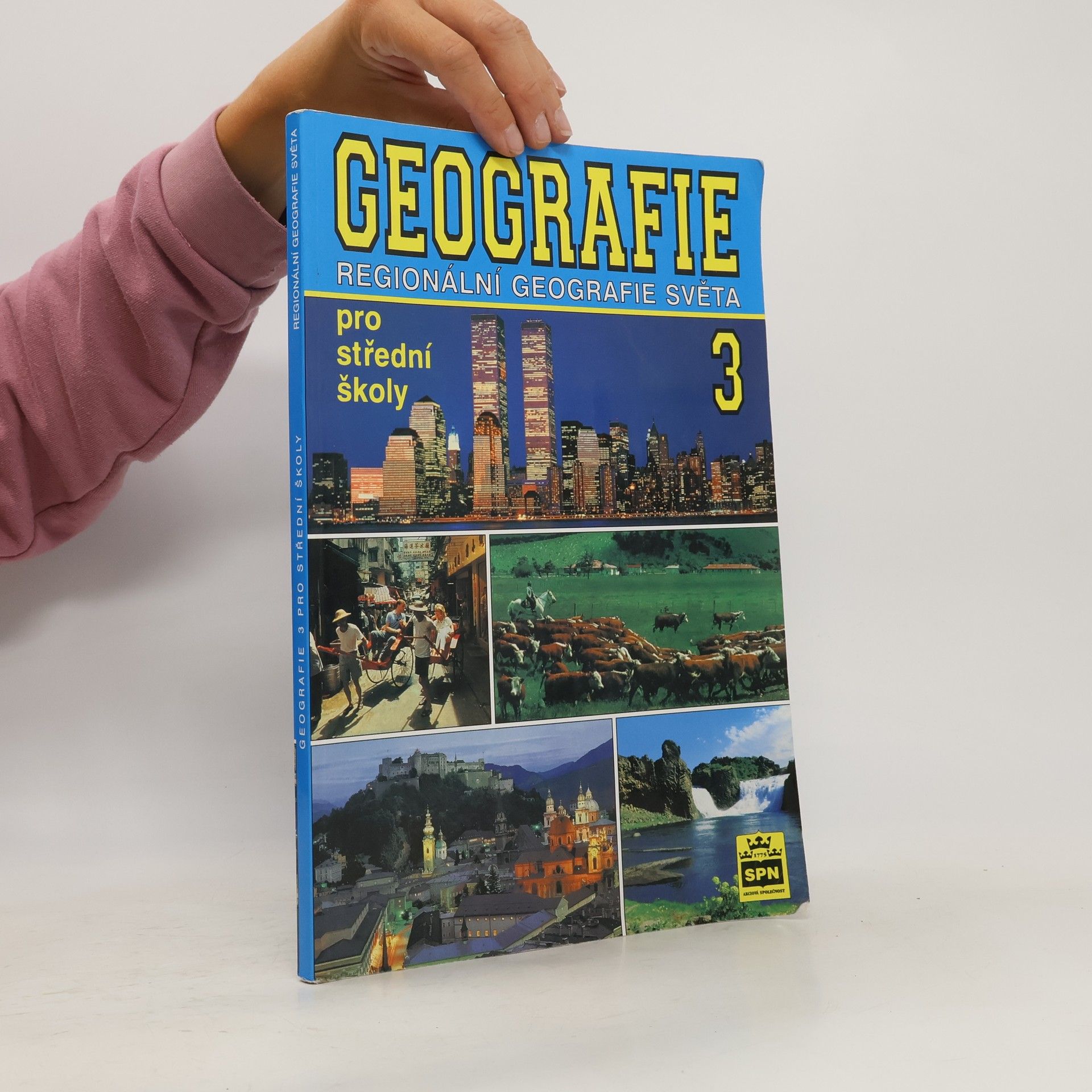 Miroslav Pluskal Geografie 3. Regionální geografie světa pro střední školy