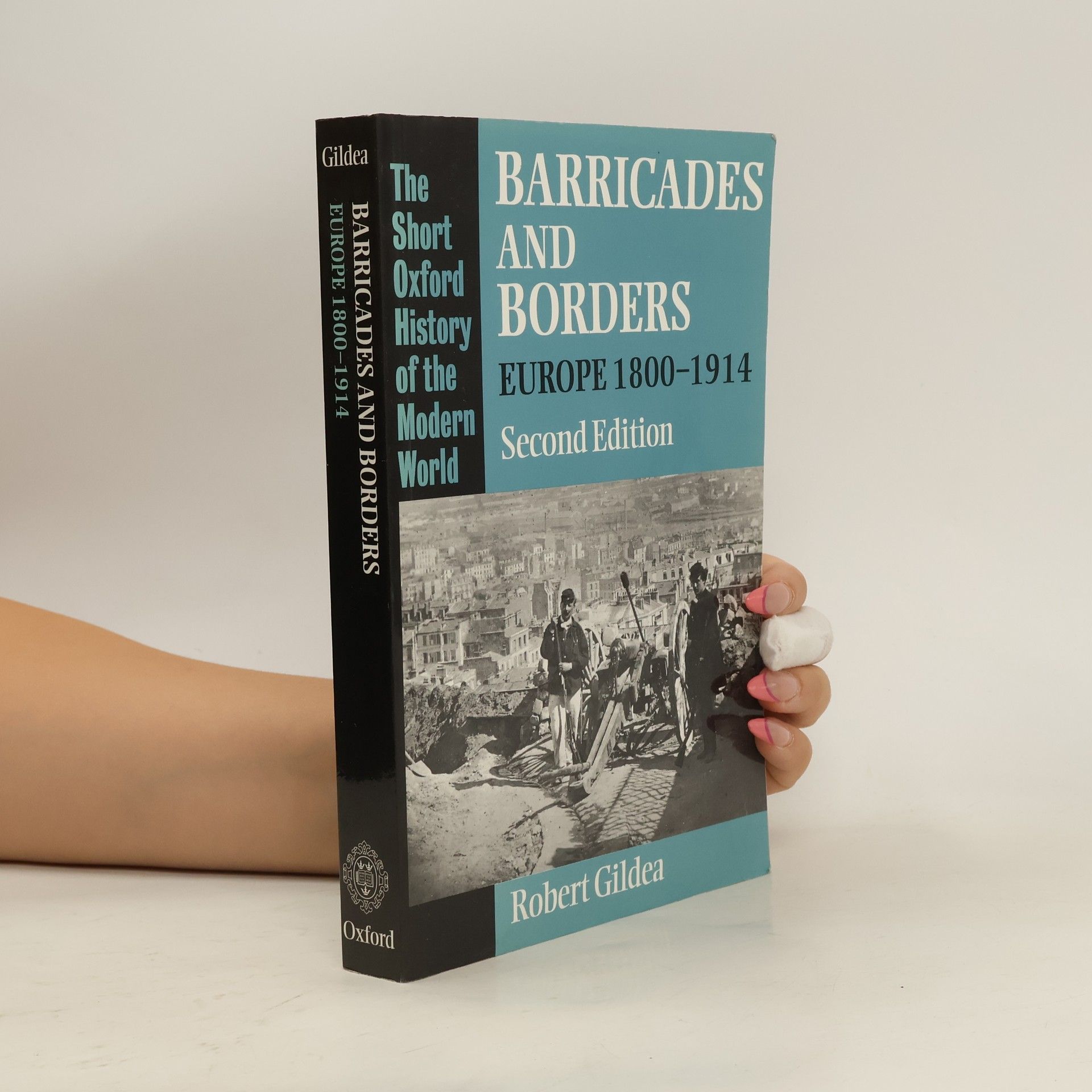 Robert Gildea Barricades and Borders