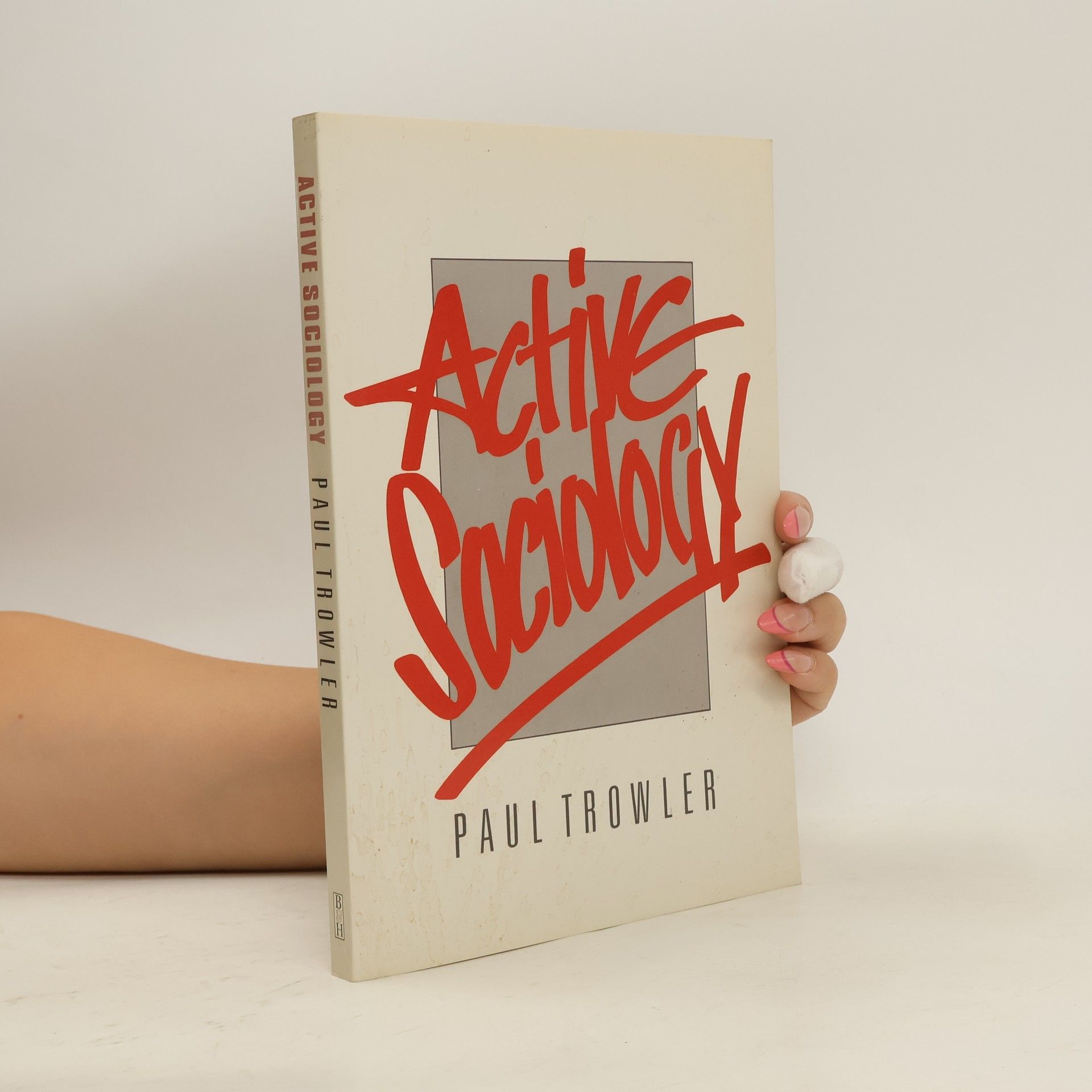 Trowler Paul Active Sociology