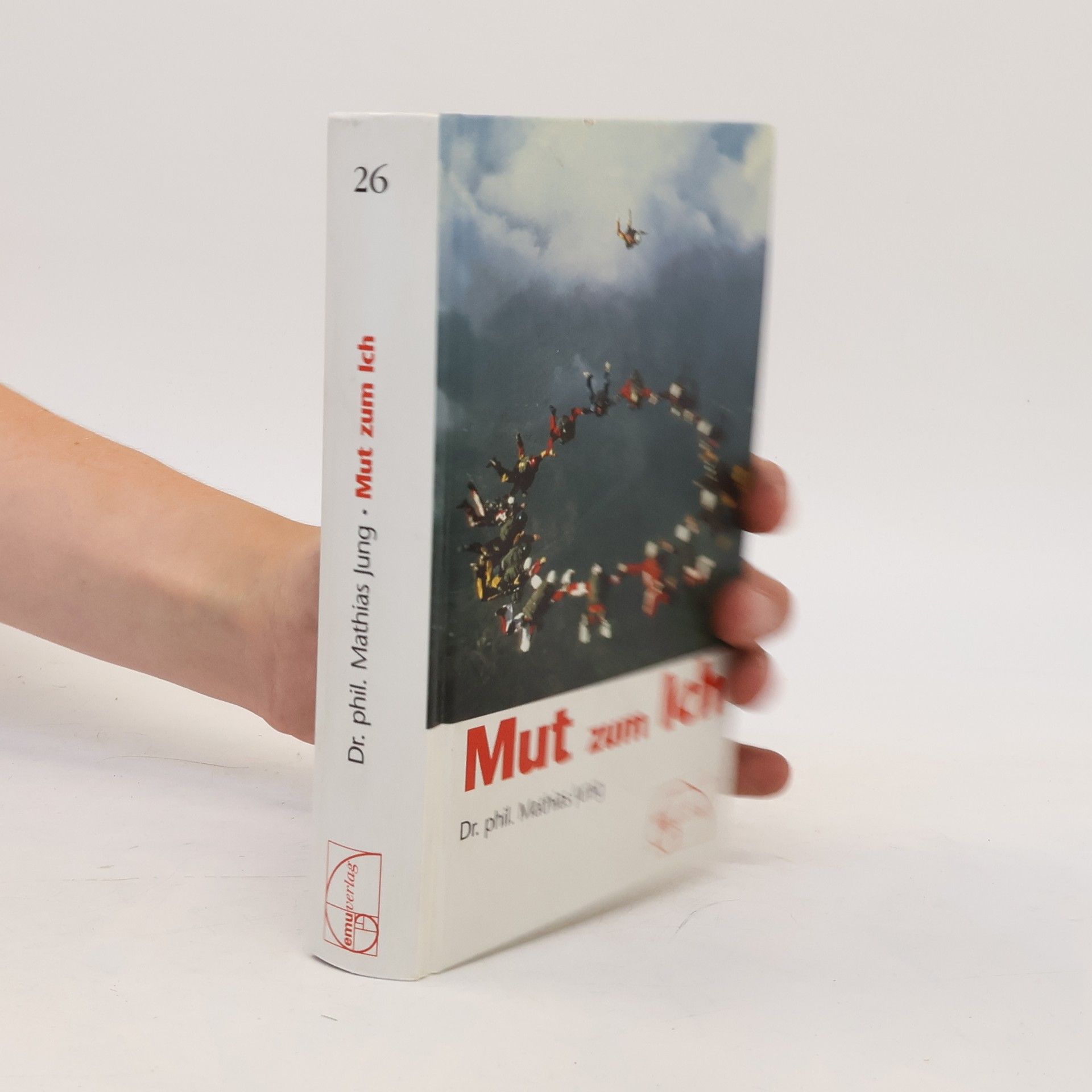 Mathias Jung Mut zum Ich