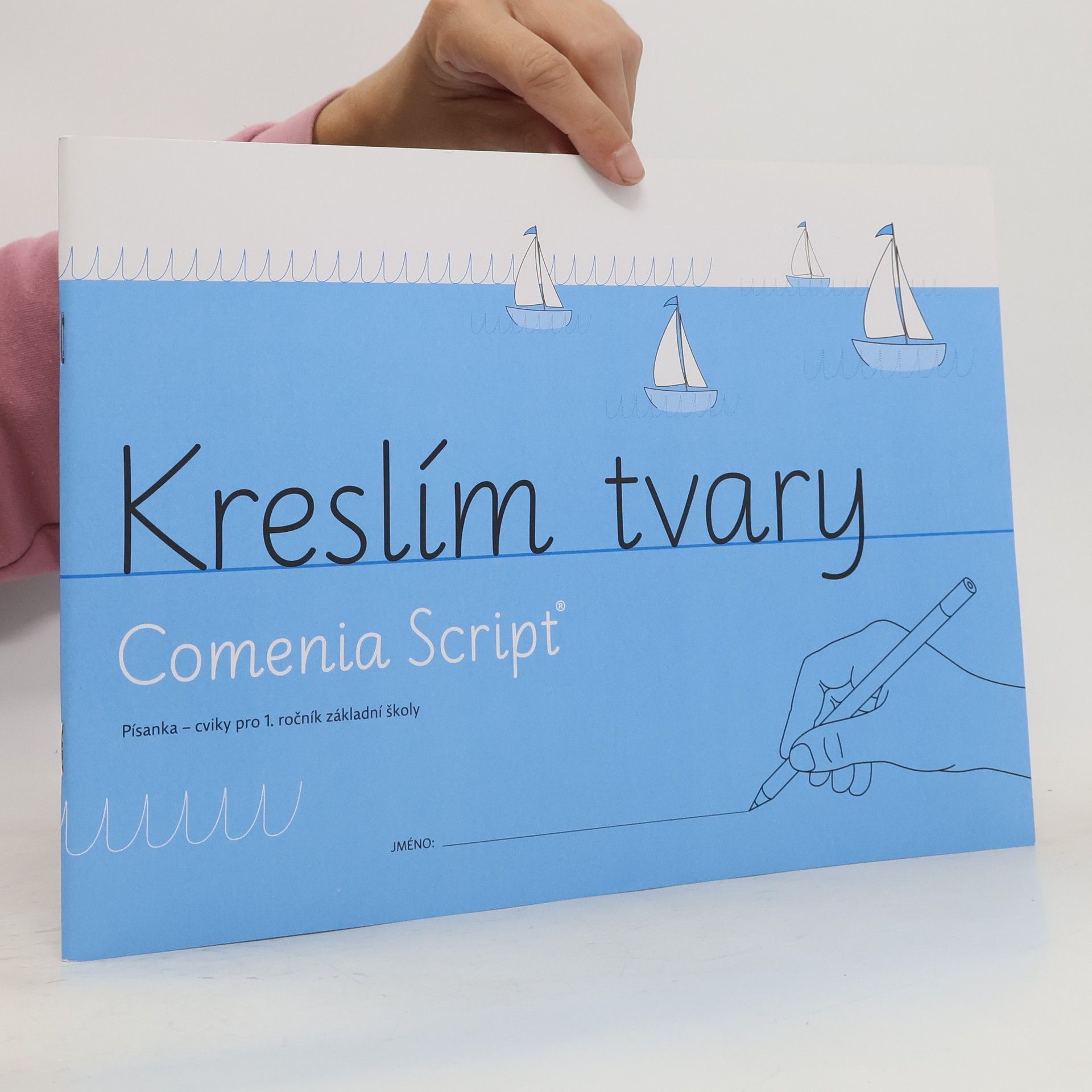 Radana Lencova Kreslím tvary: Comenia Script - Písanka pro 1. ročník základní školy