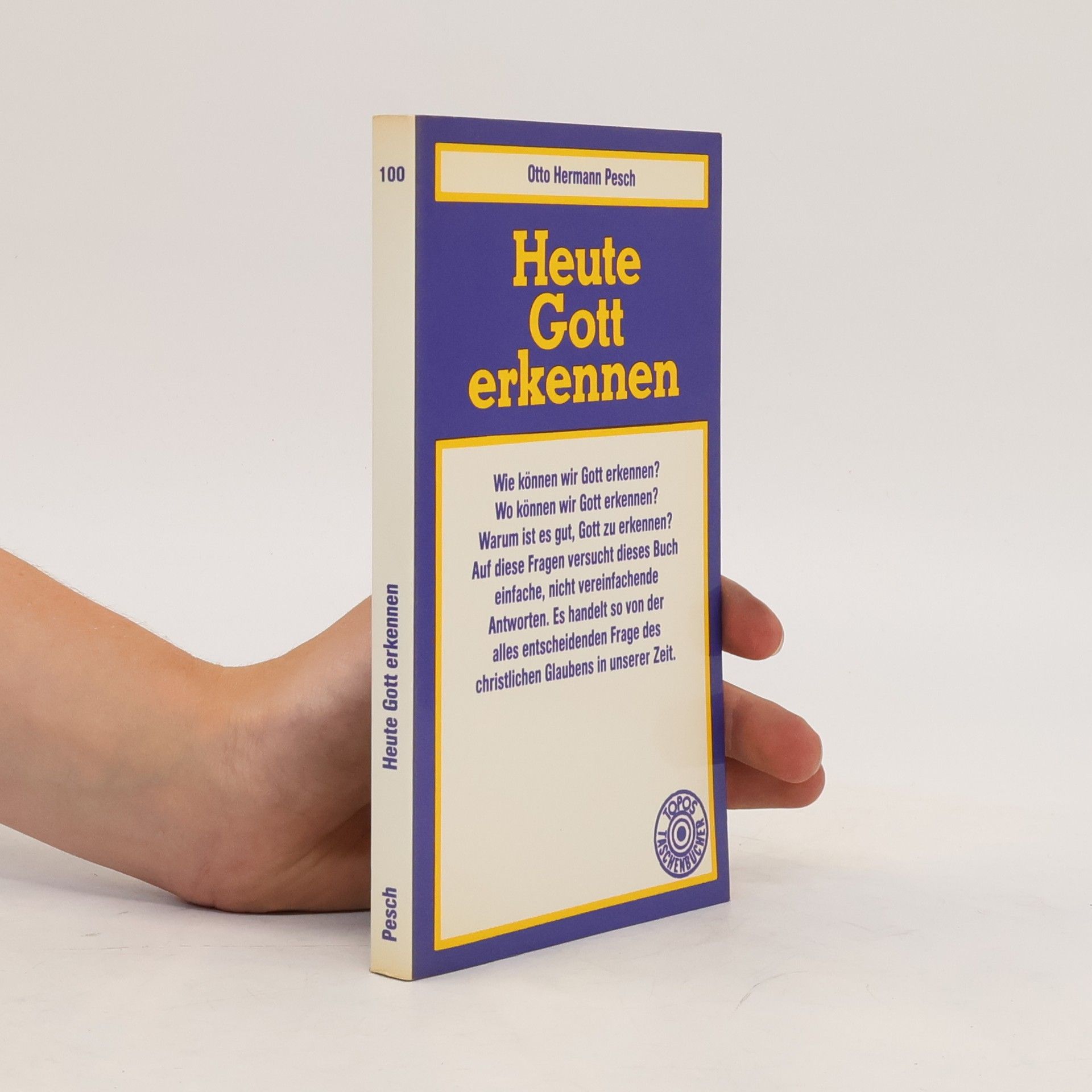 Otto Hermann Pesch Heute Gott erkennen