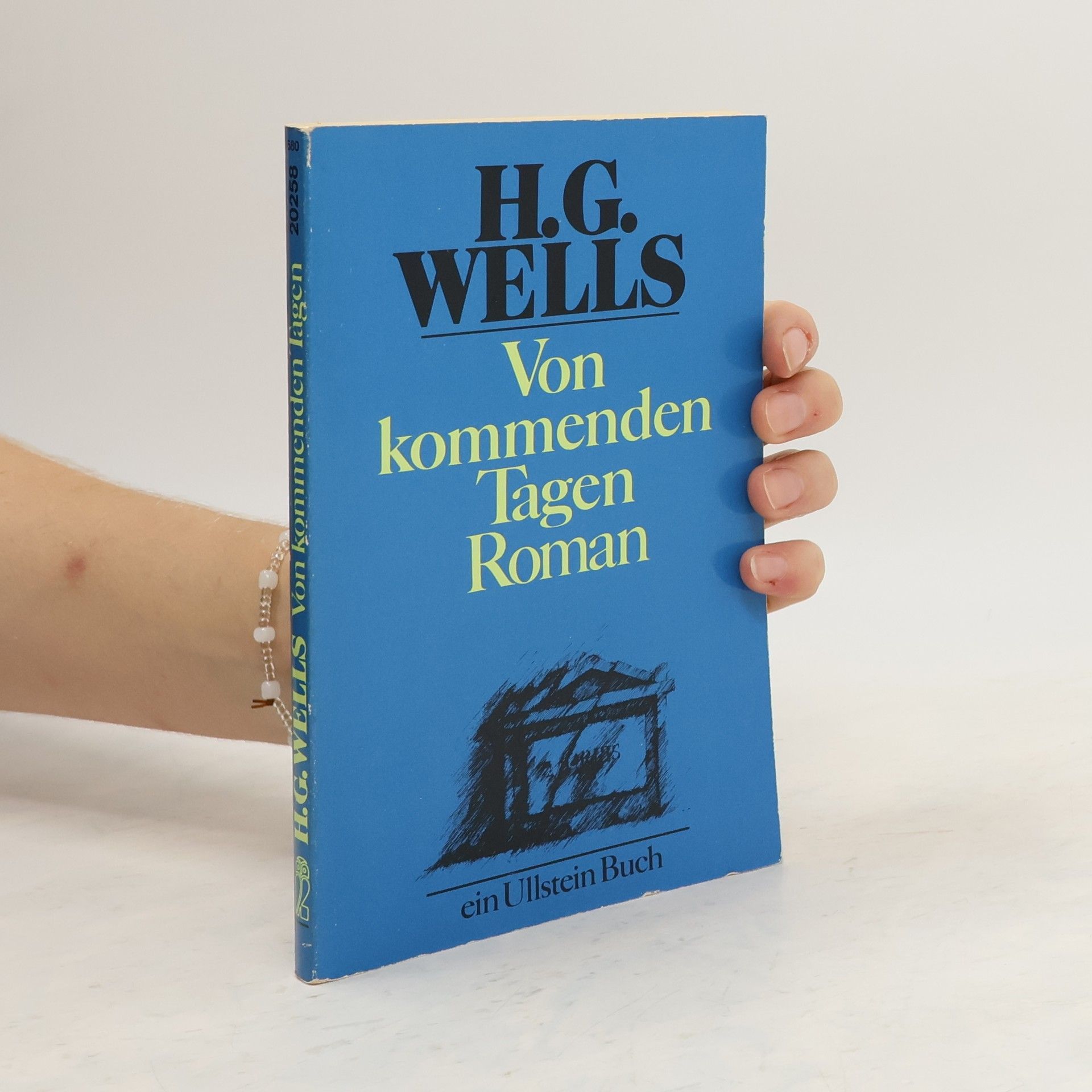 H. G. Wells Von kommenden Tagen