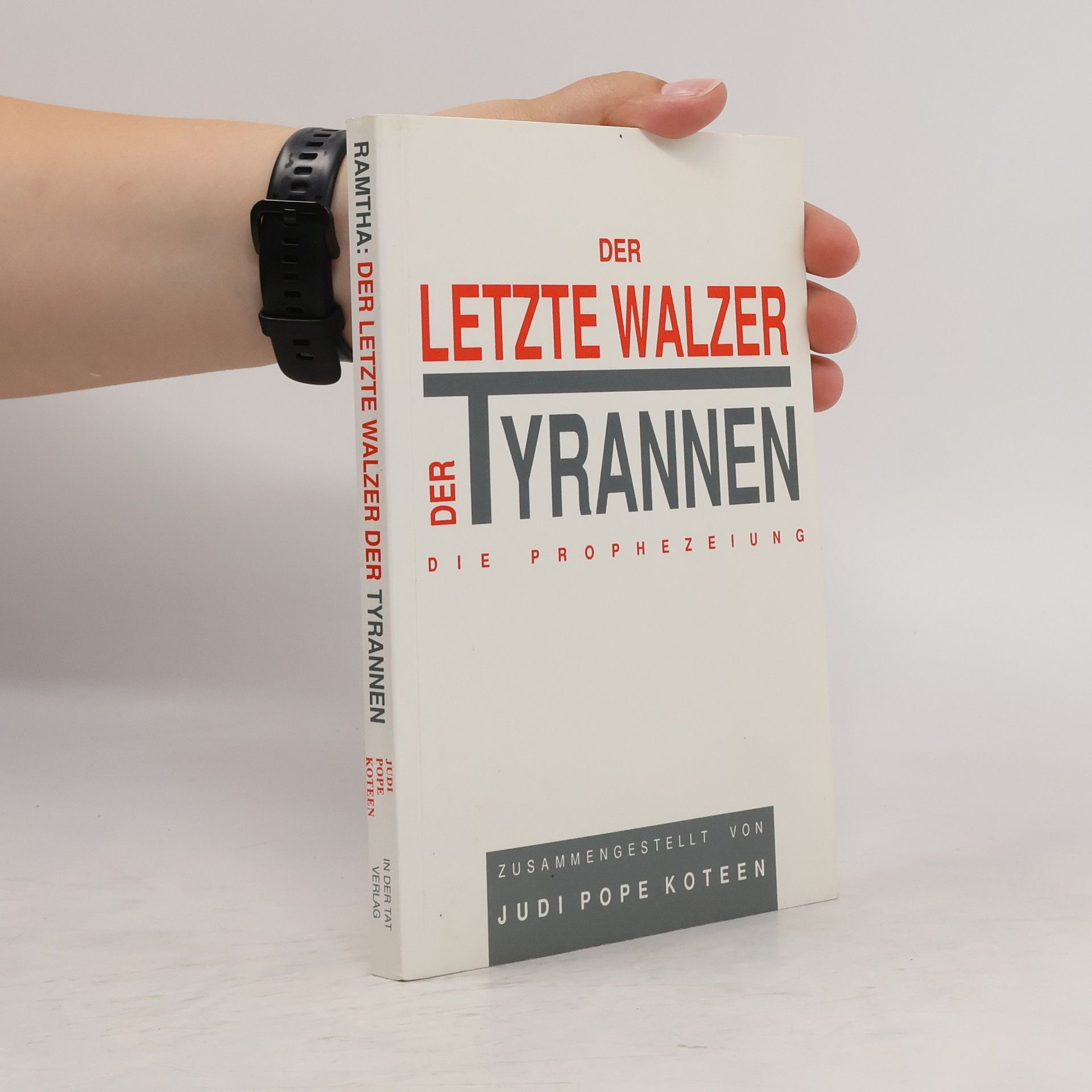 Judi Pope Koteen Der letzte Walzer der Tyrannen