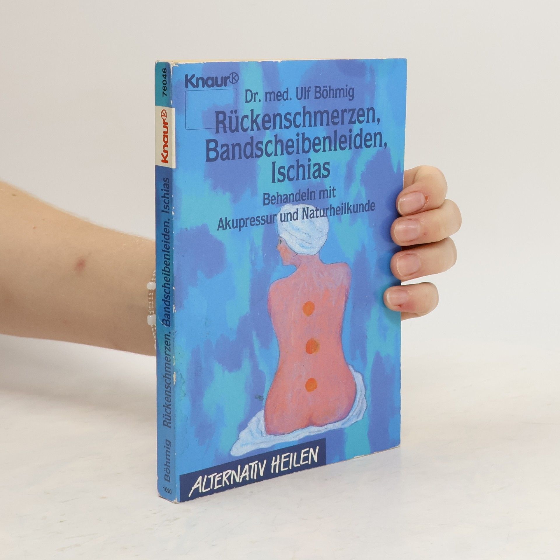 Ulf Böhmig Rückenschmerzen, Bandscheibenleiden und Ischias