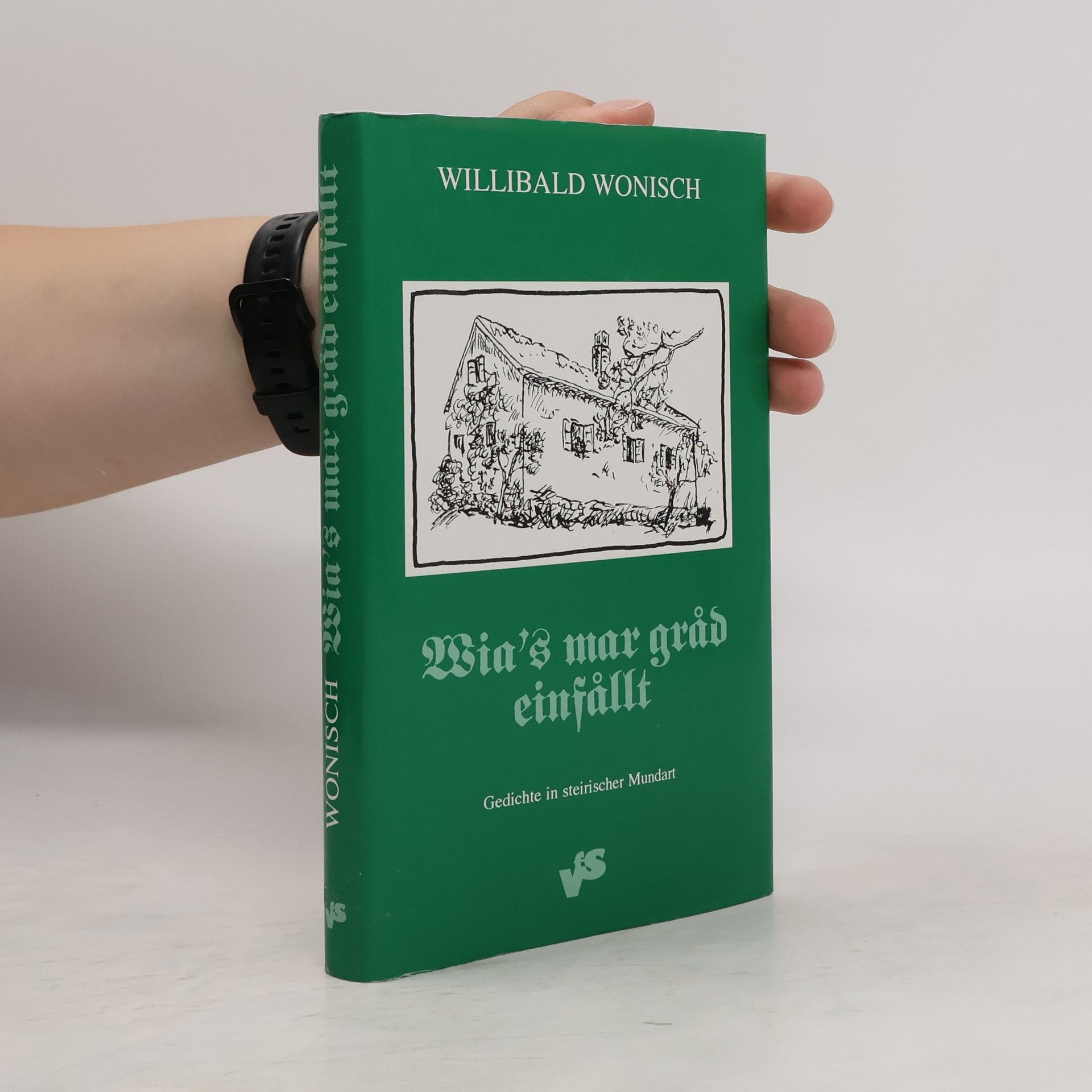 Willibald Wonisch Wia's mar gråd einfållt