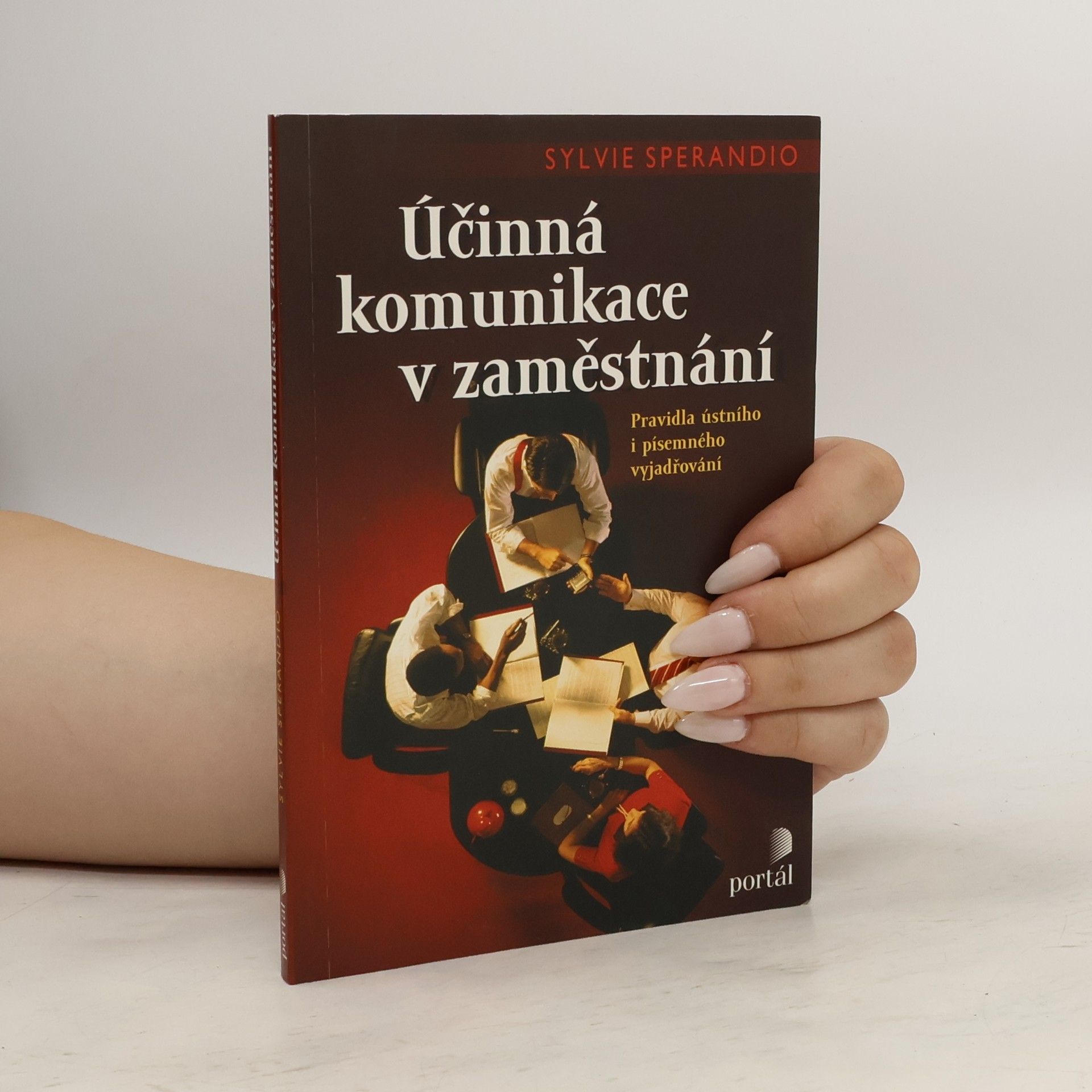 Sylvie Sperandio Účinná komunikace v zaměstnání