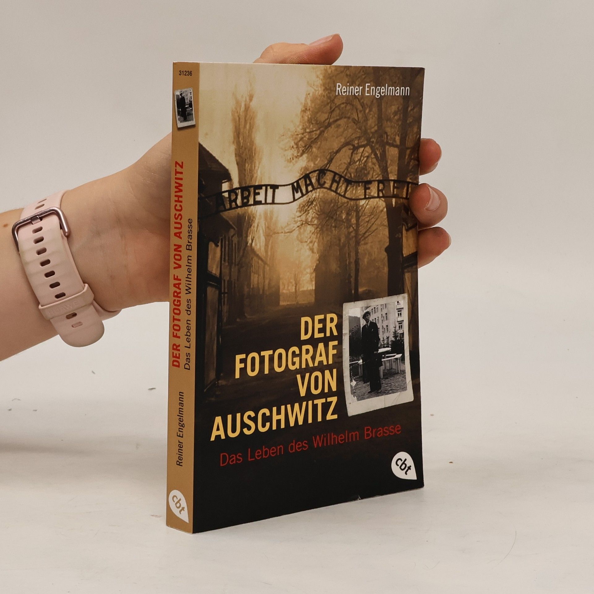 Reiner Engelmann Der Fotograf von Auschwitz