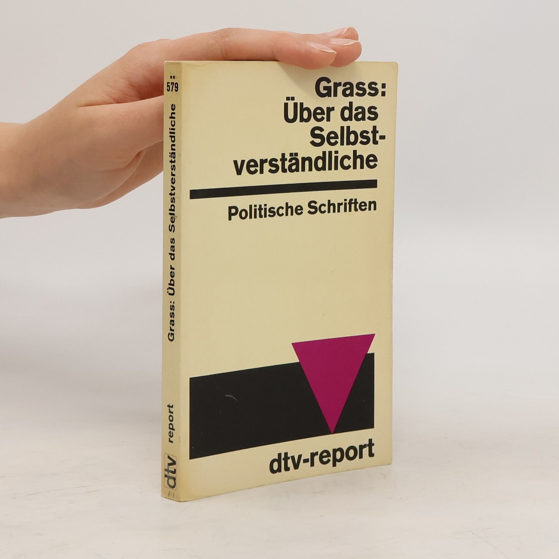 Autorenkollektiv Über das Selbstverständliche. Politische Schriften