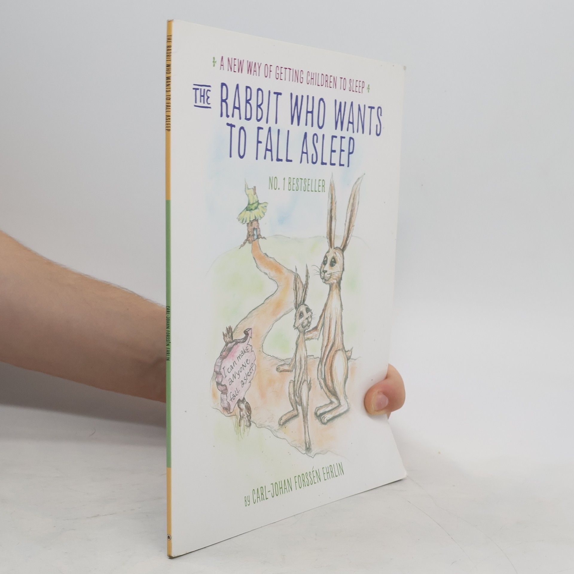Carl-Johan Forssén Ehrlin The Rabbit Who Wants to Fall Asleep