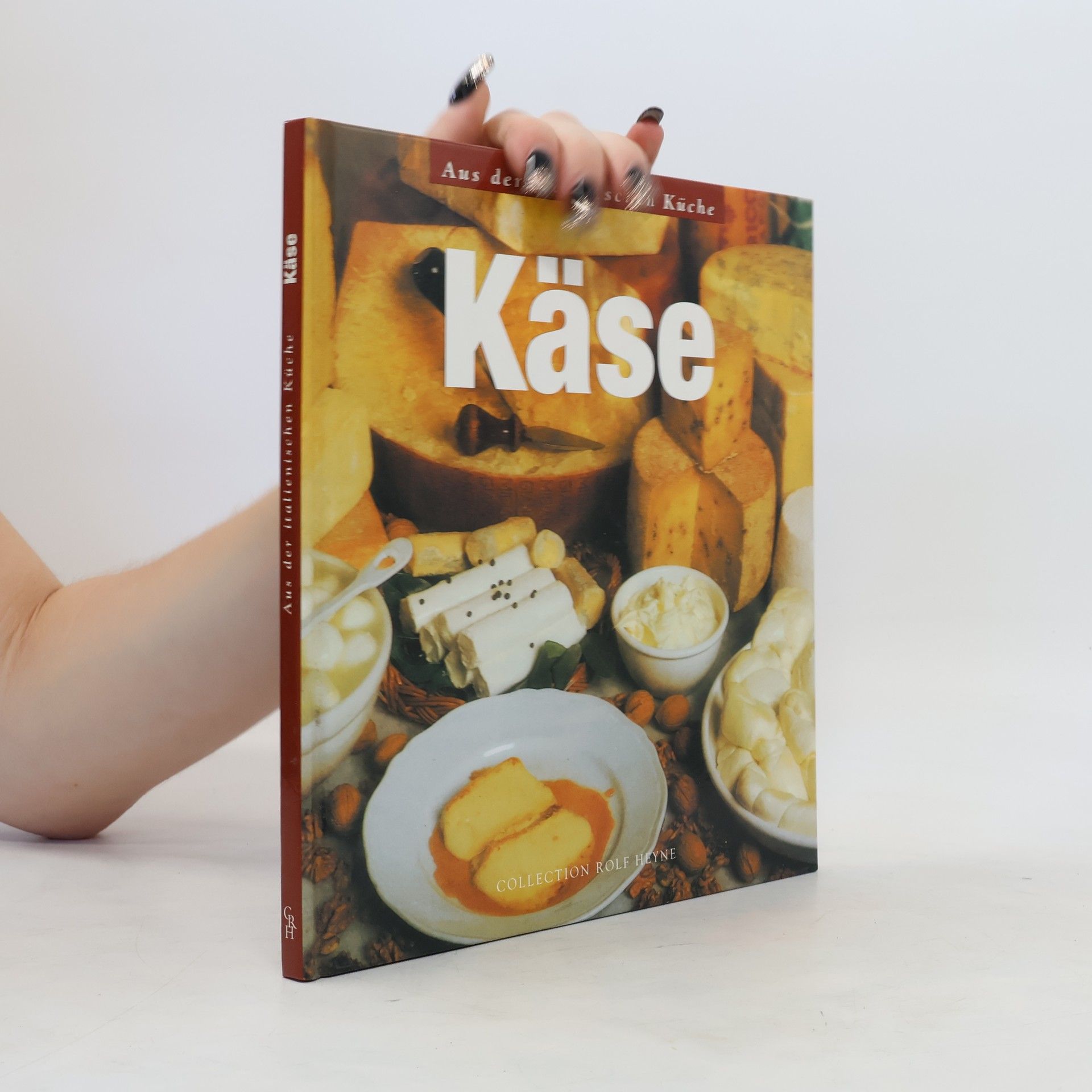 Gabriella Ganugi Käse. Aus der italienischen Küche.