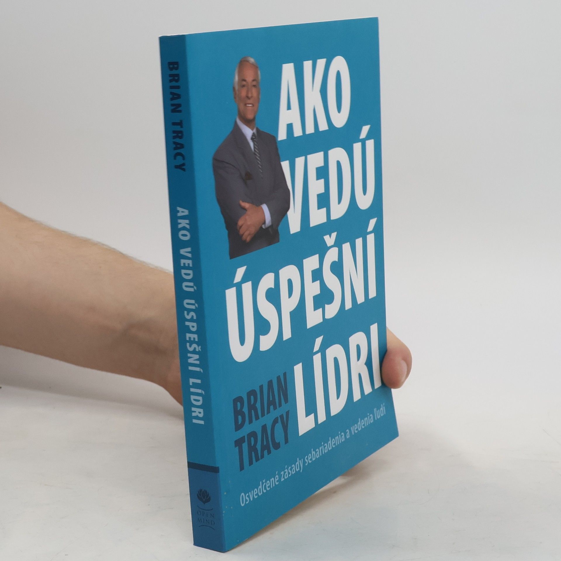 Brian Tracy Ako vedú úspešní lídri