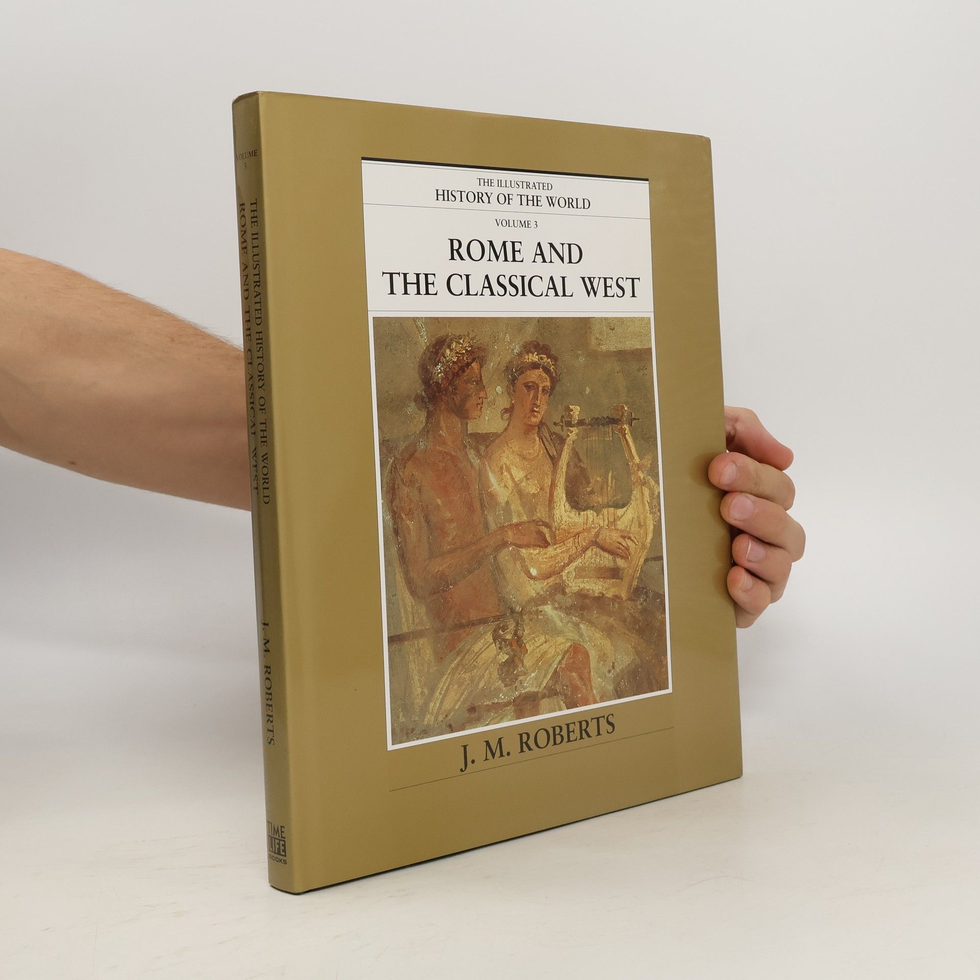 John M. Roberts Rome and the Classical West
