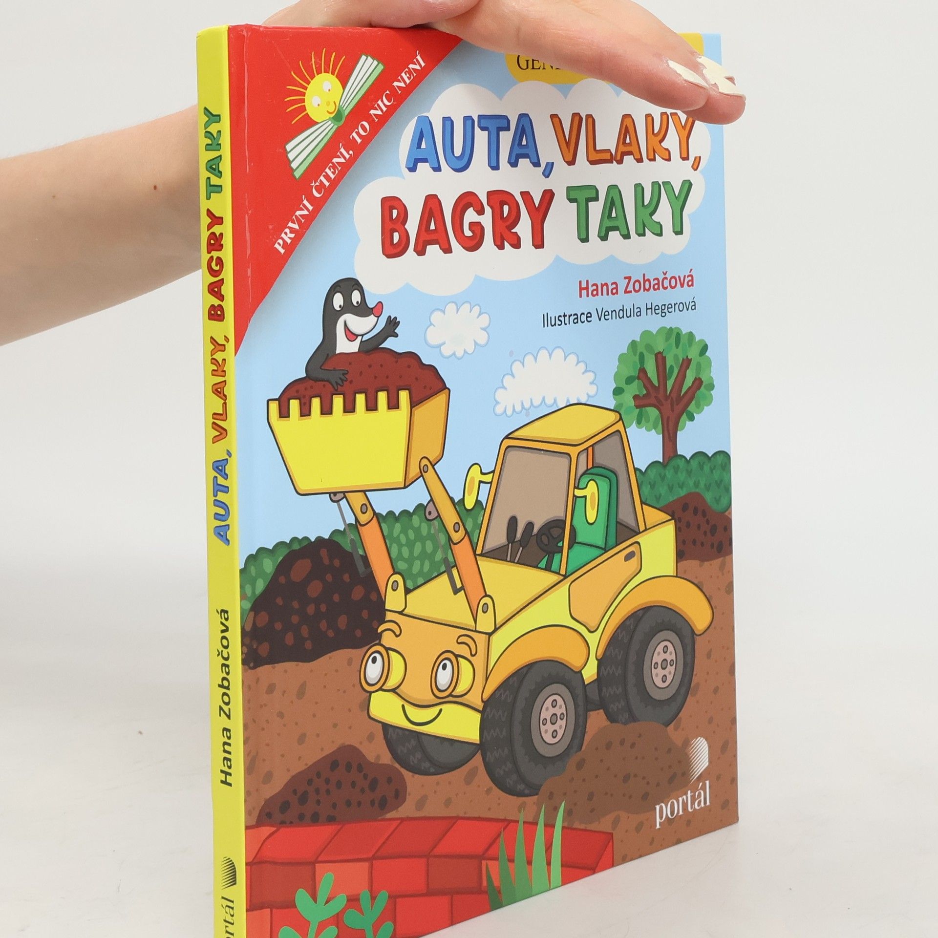 Hana Zobačová Auta, vlaky, bagry taky