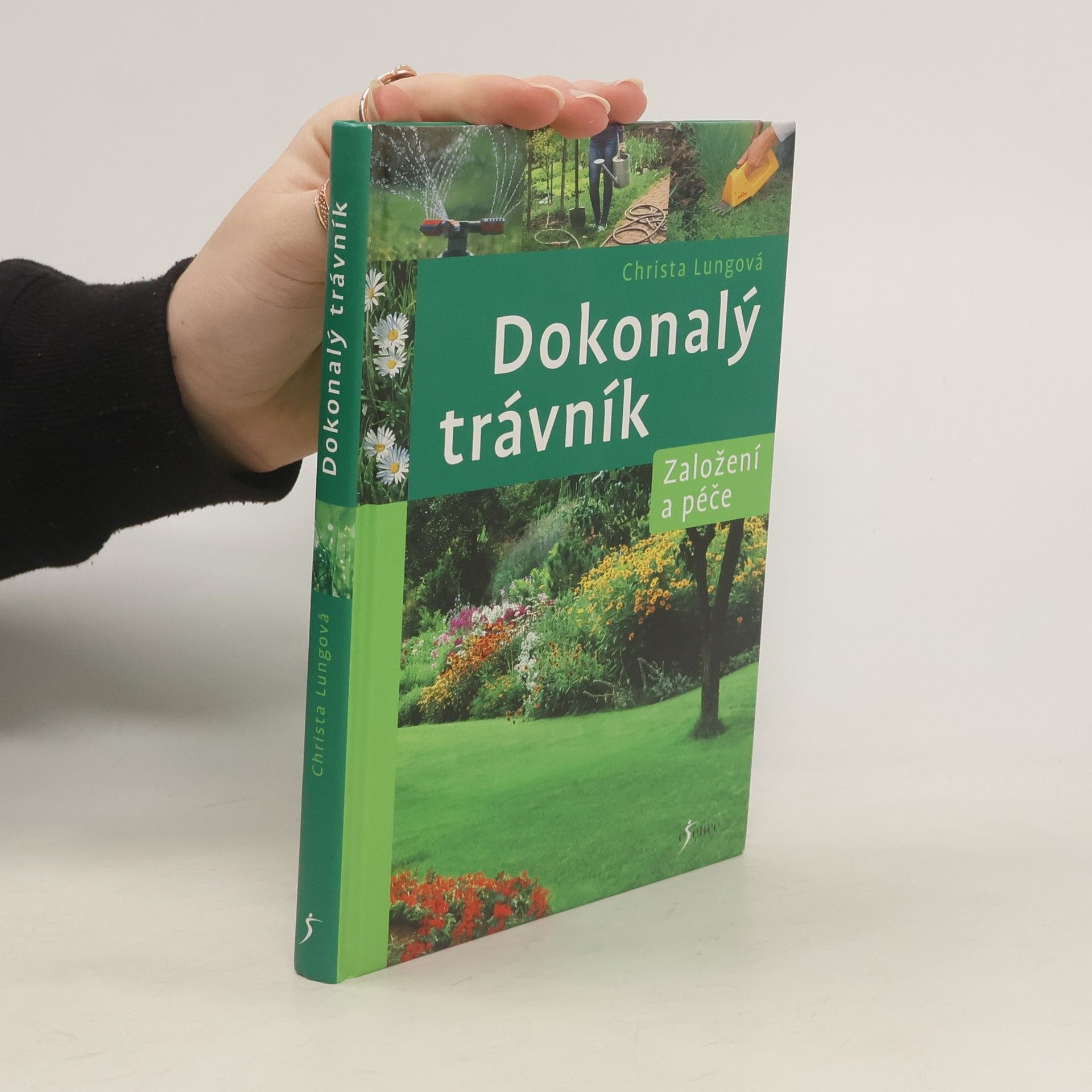 Christa Lung Dokonalý trávník. Založení a péče