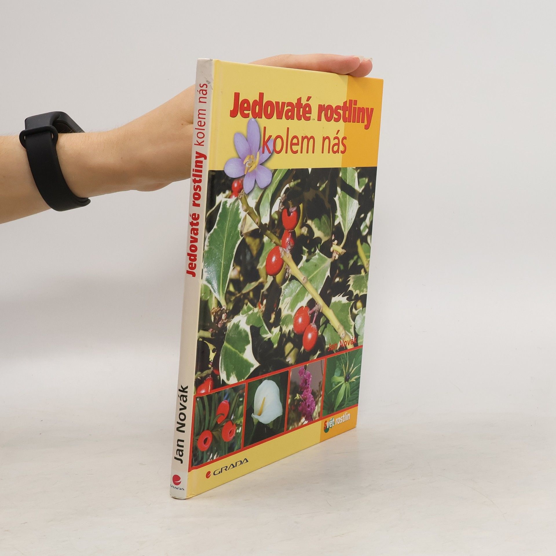 Adam Novák Jedovaté rostliny kolem nás