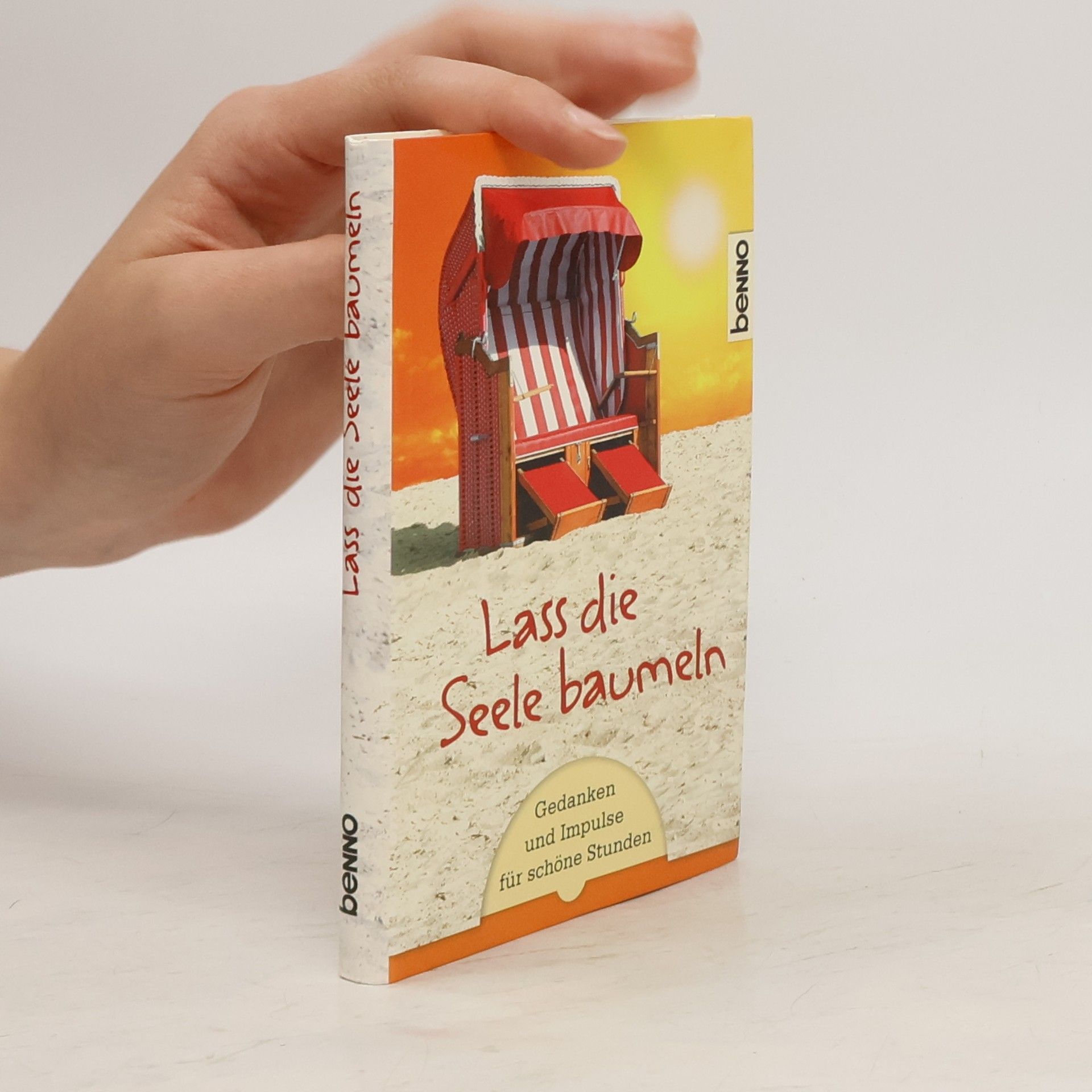 Autorenkollektiv Lass die Seele baumeln