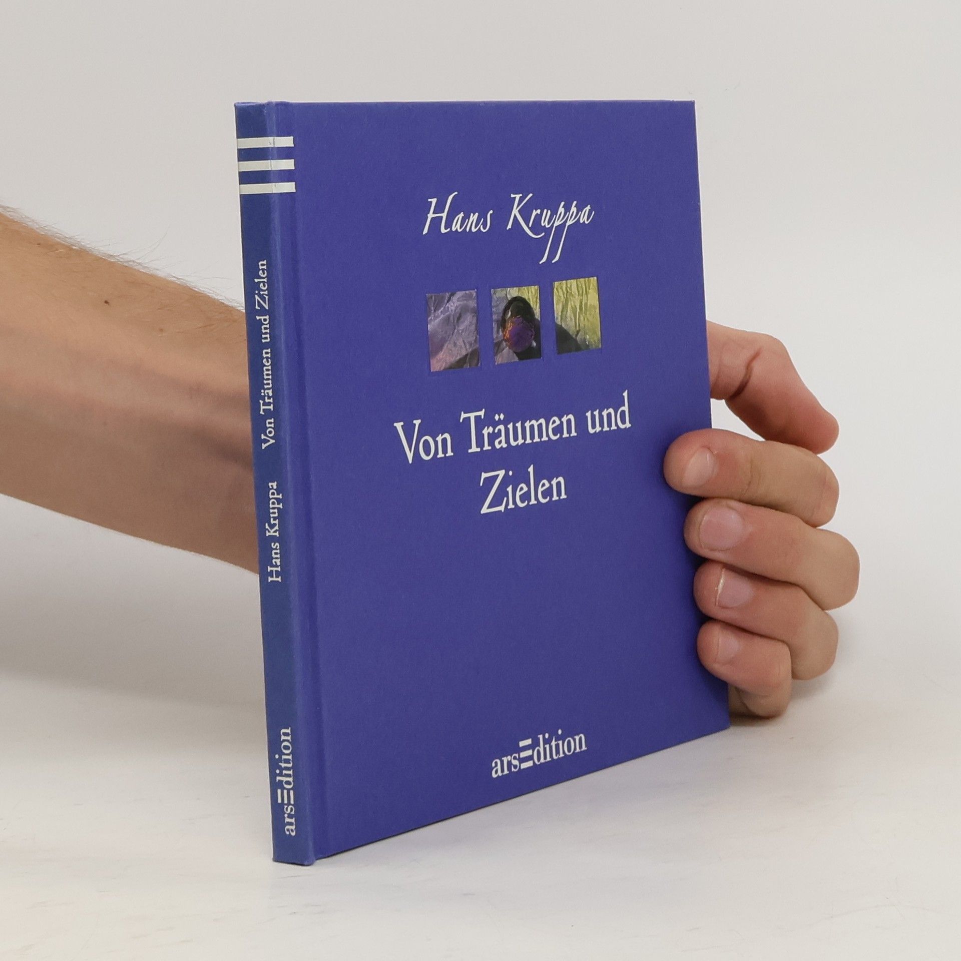 Hans Kruppa Von Träumen und Zielen