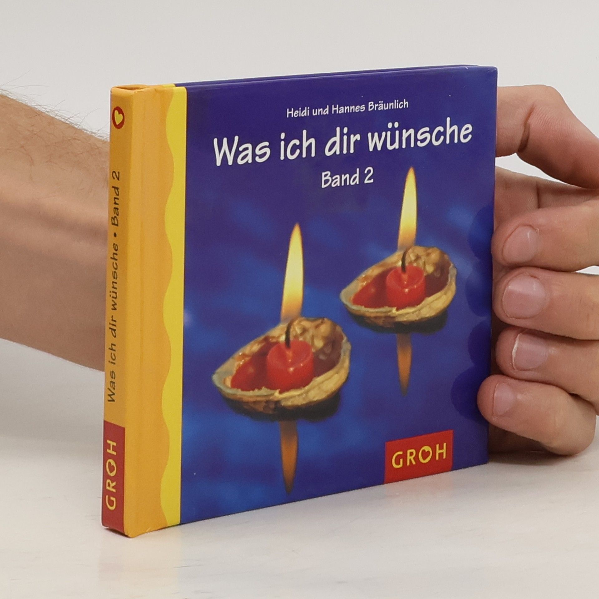Heidi Bräunlich Was ich dir wünsche. Band 2