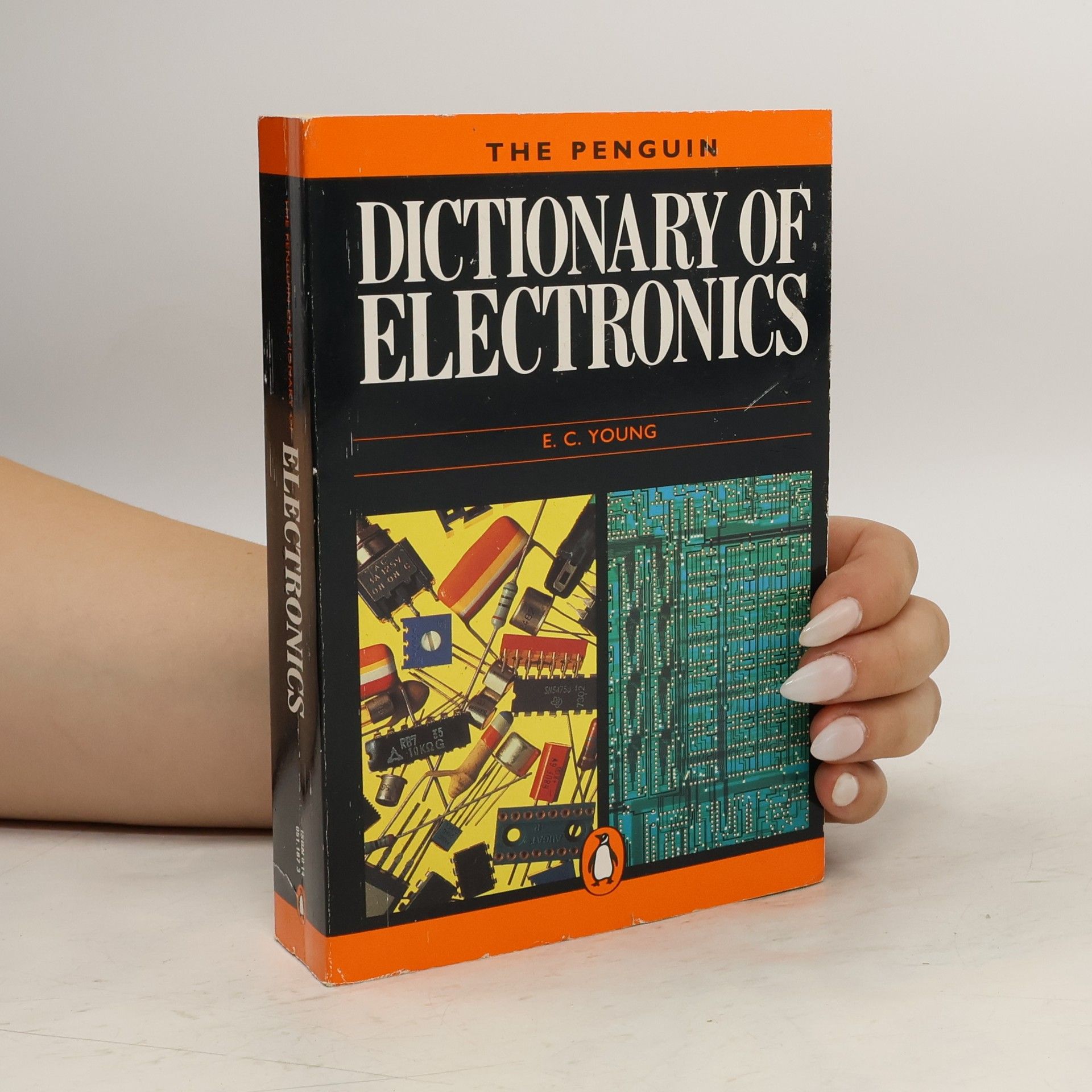 Carol Young The Penguin dictionary of electronics