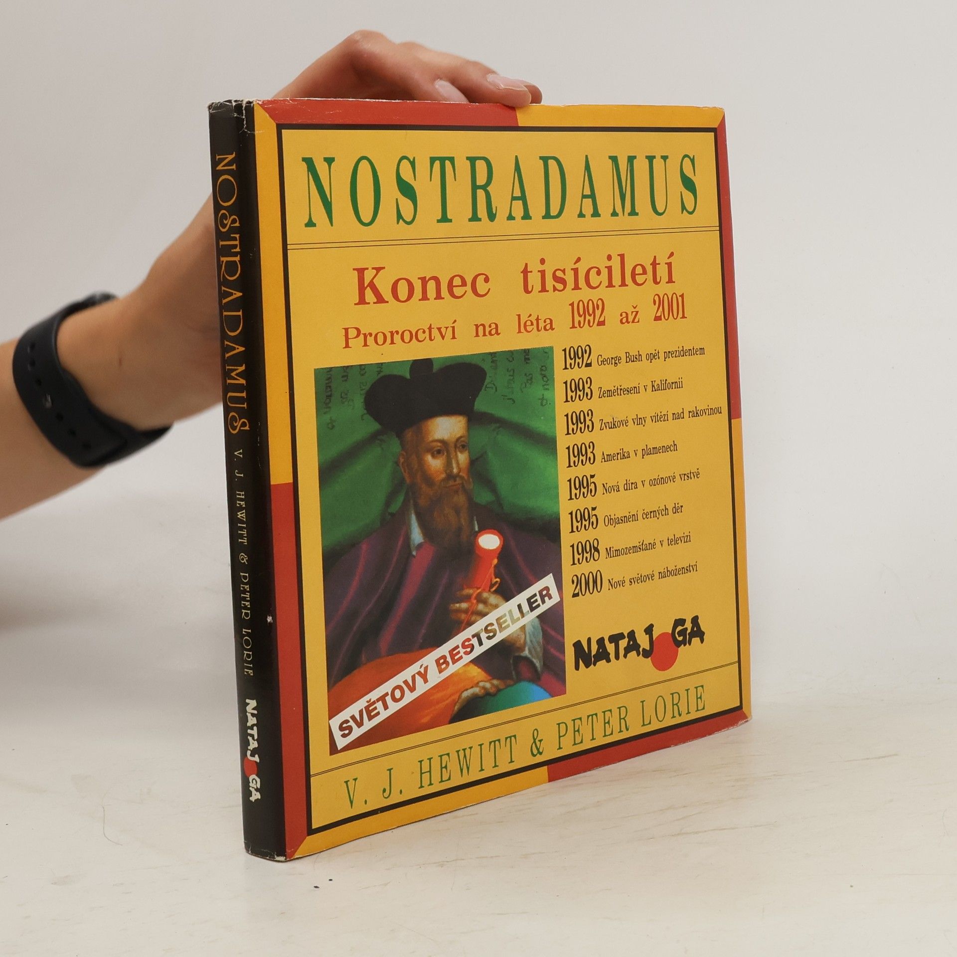 Nostradamus Nostradamus - konec tisíciletí. Proroctví na léta 1992 až 2001