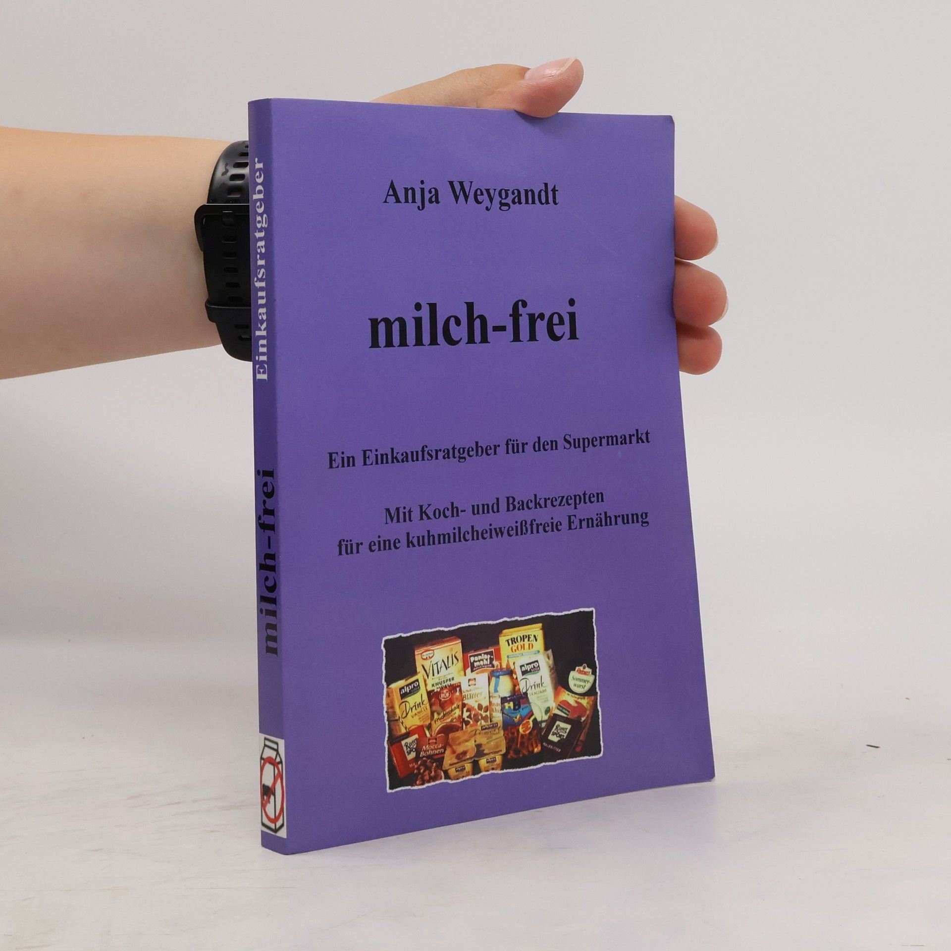Anja Weygandt Milch-frei