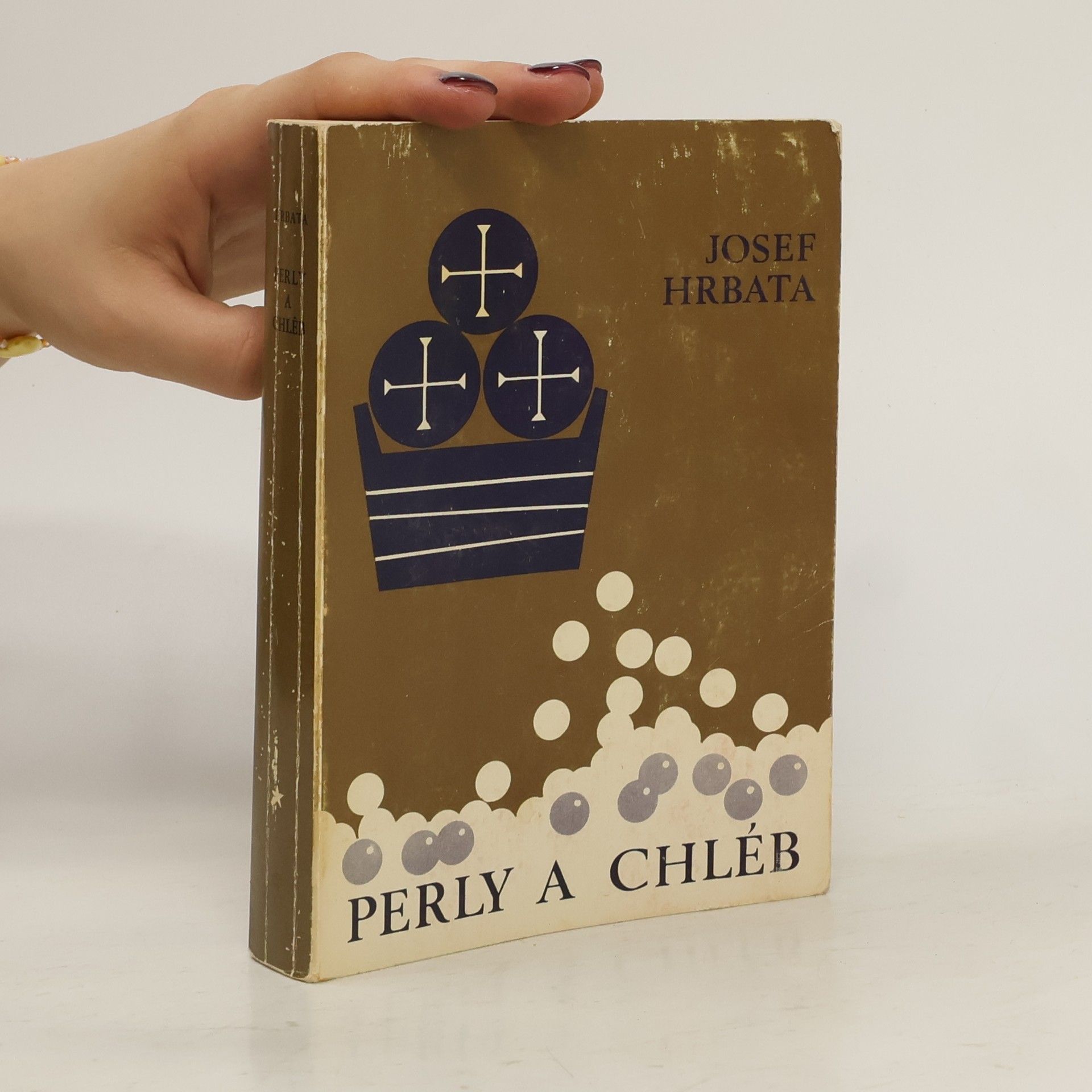 Josef Hrbata Perly a chléb