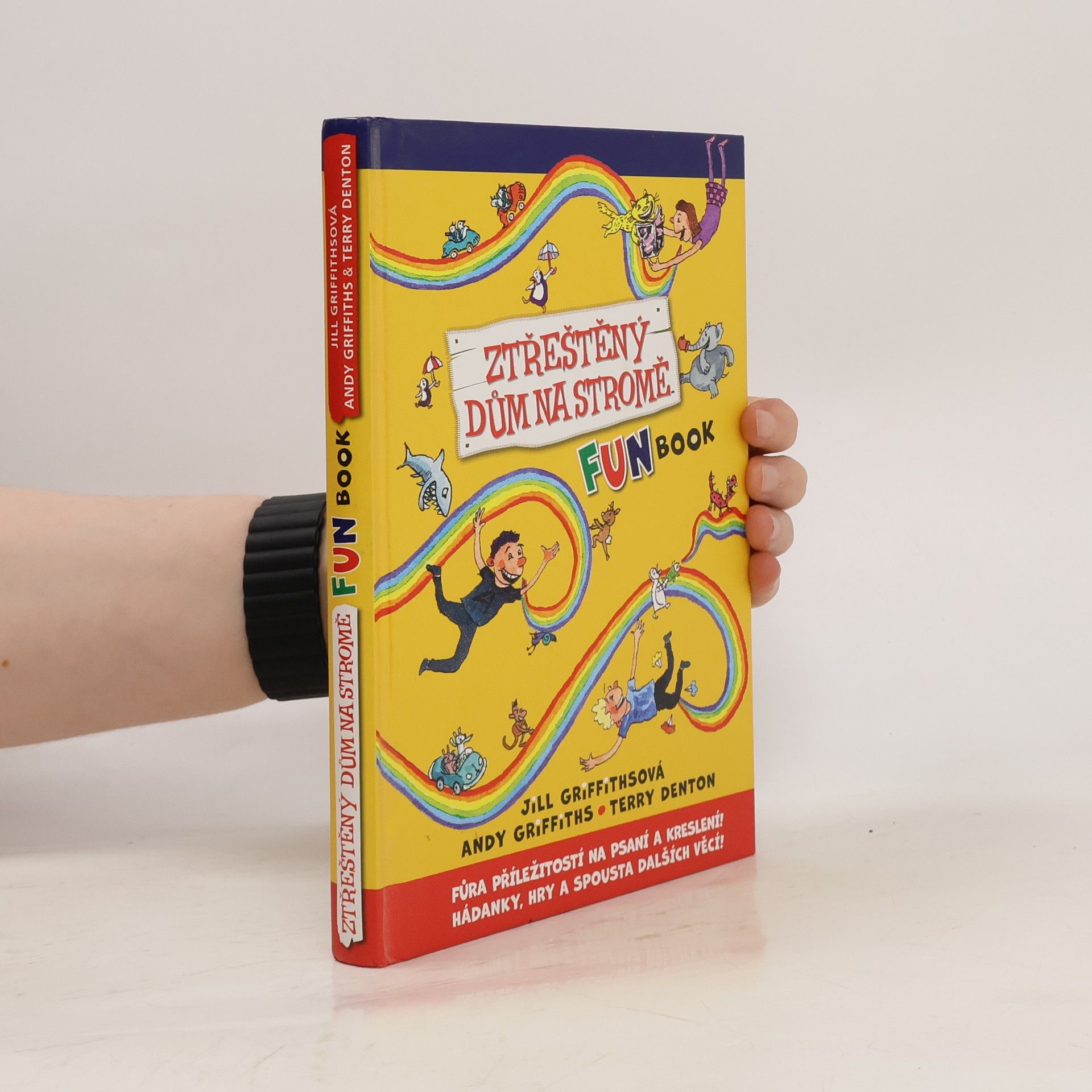 Jill Griffiths Ztřeštěný dům na stromě : fun book