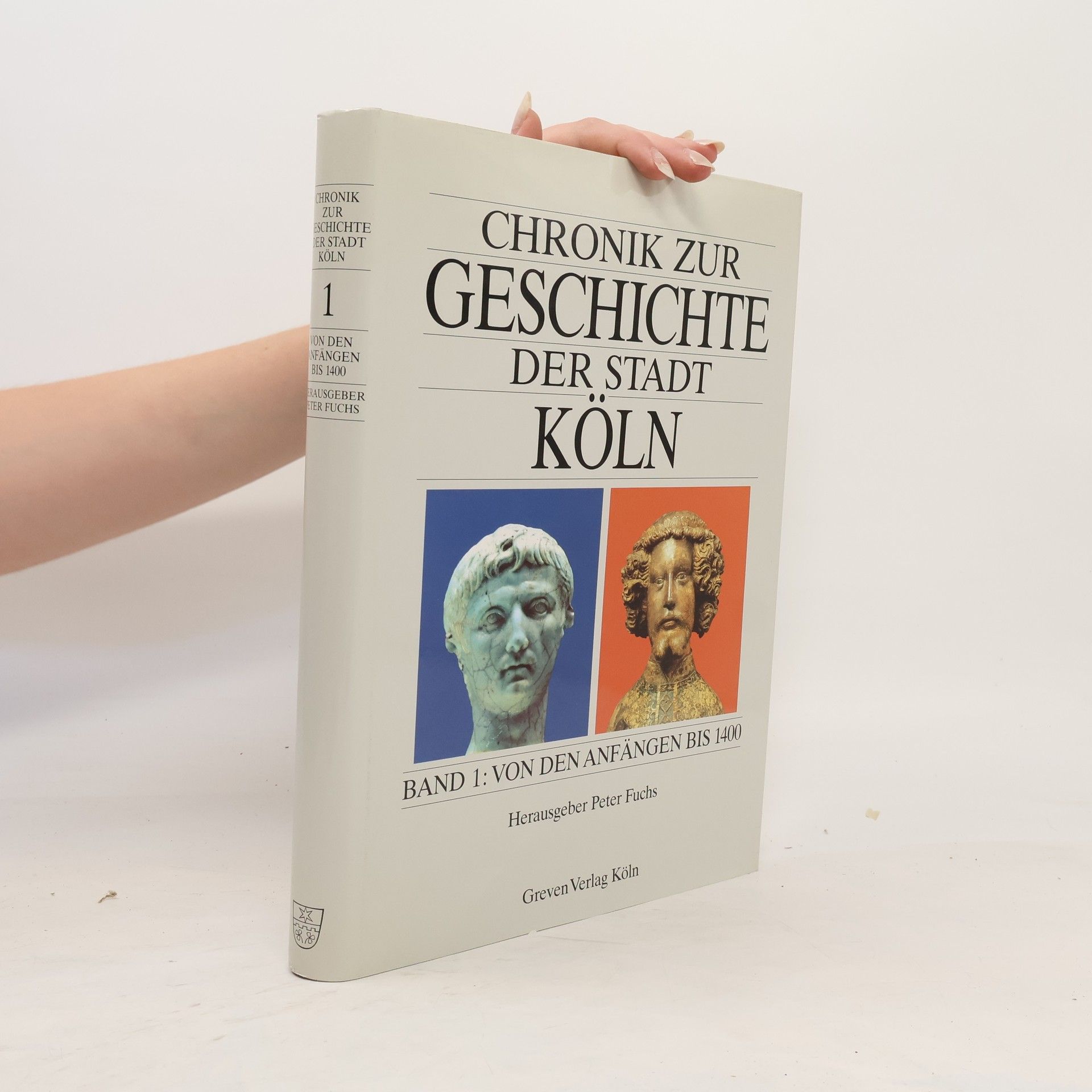 Peter Fuchs Chronik zur Geschichte der Stadt Köln 1