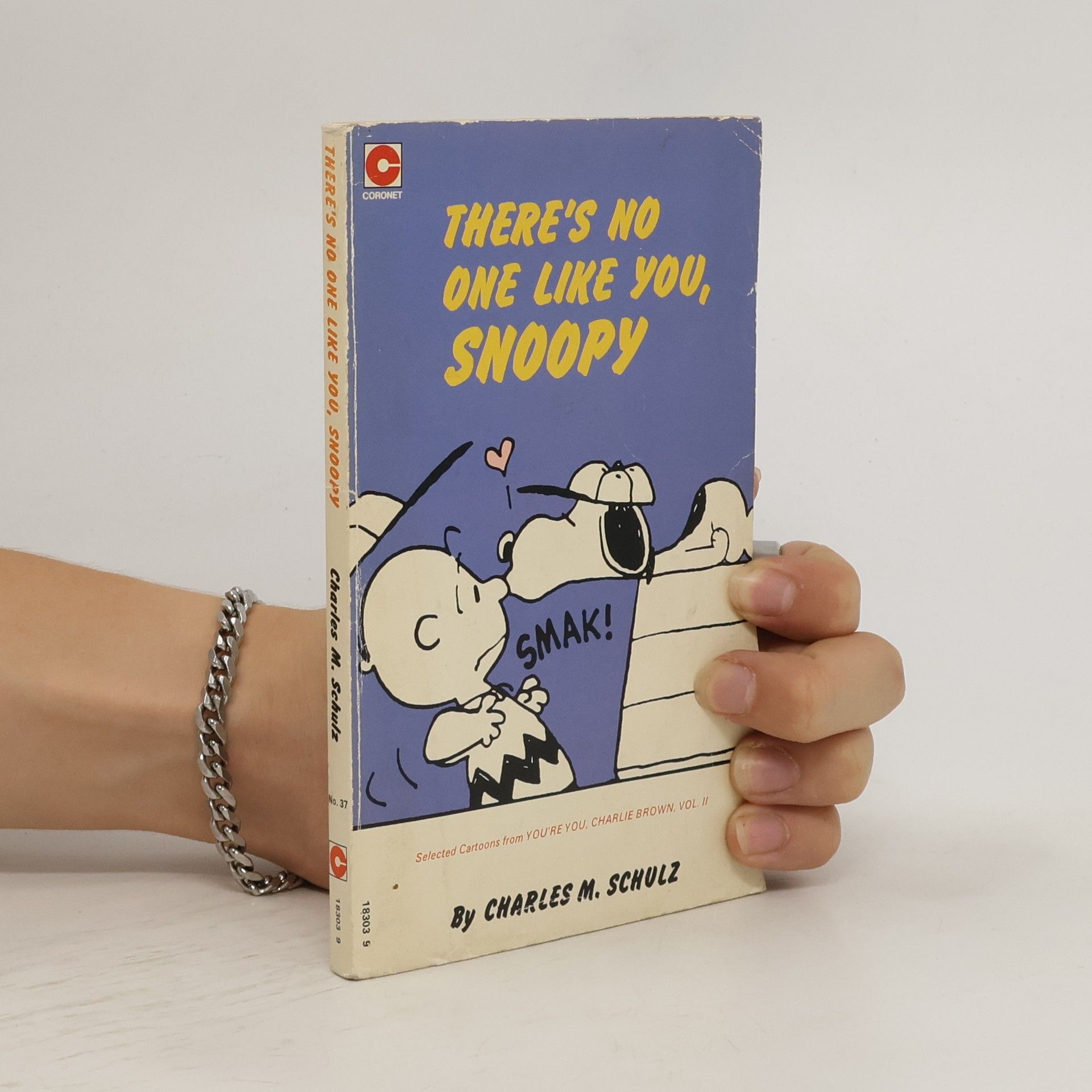 Charles Shulz There's No One Like You, Snoopy (Coronet Books)