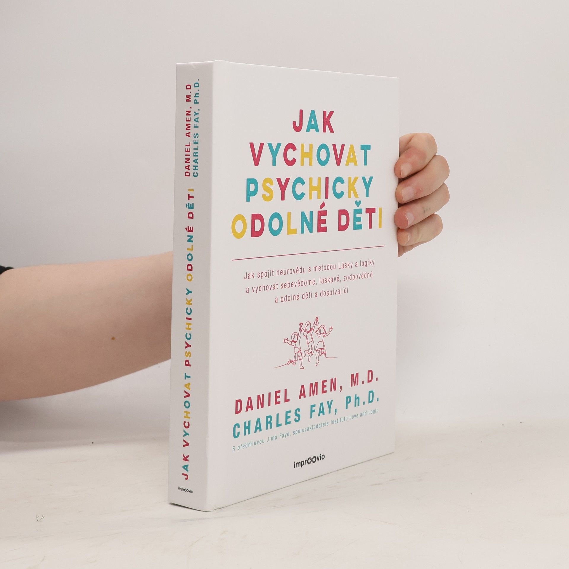 Daniel Amen Jak vychovat psychicky odolné děti