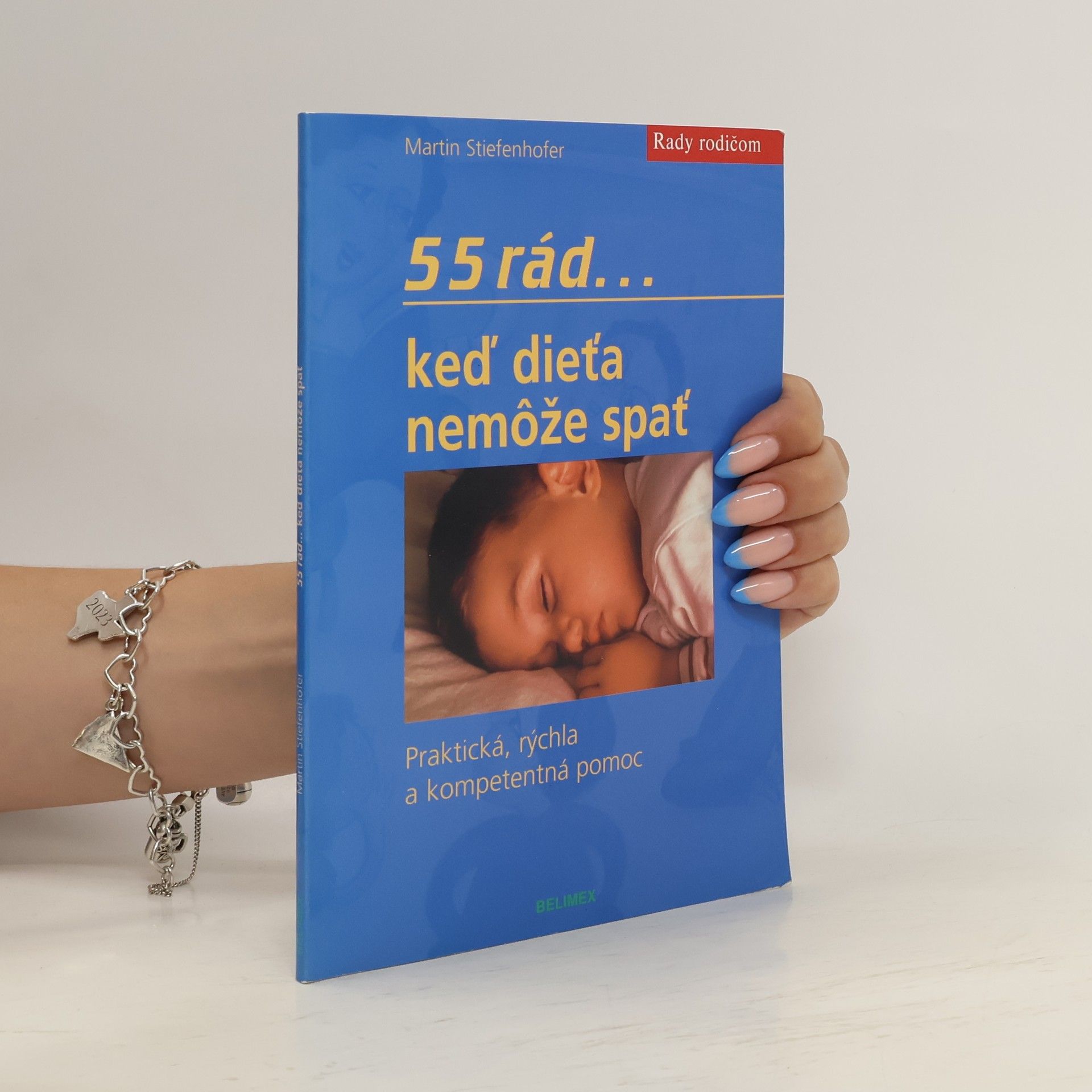 Martin Stiefenhofer 55 rád... keď dieťa nemôže spať
