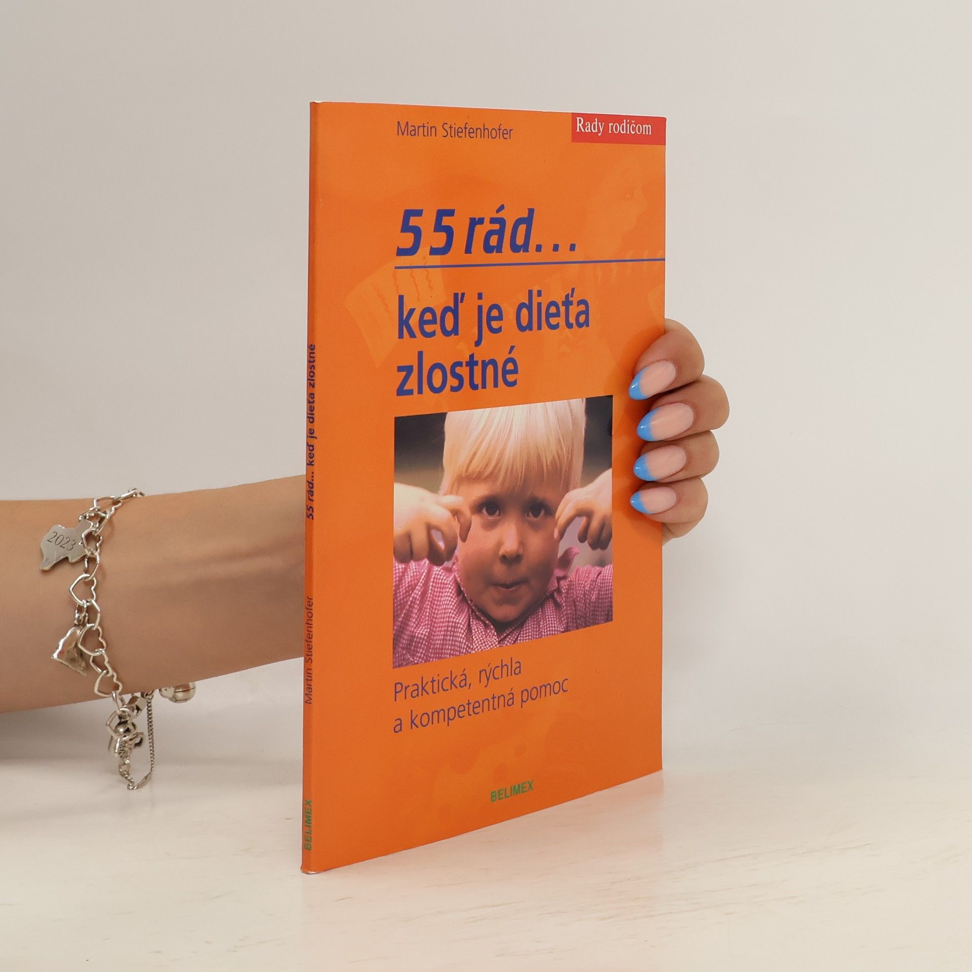 Martin Stiefenhofer 55 rád... keď je dieťa zlostné