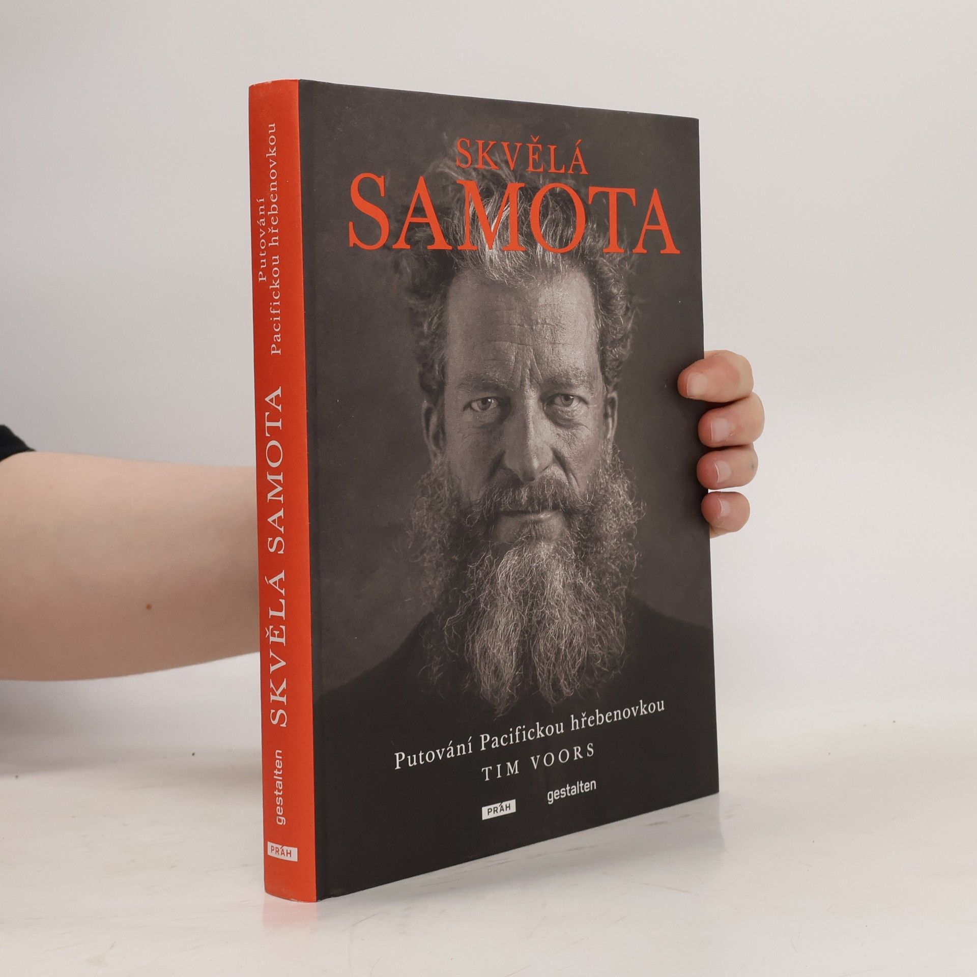 Tim Voors Skvělá samota : putování Pacifickou hřebenovkou