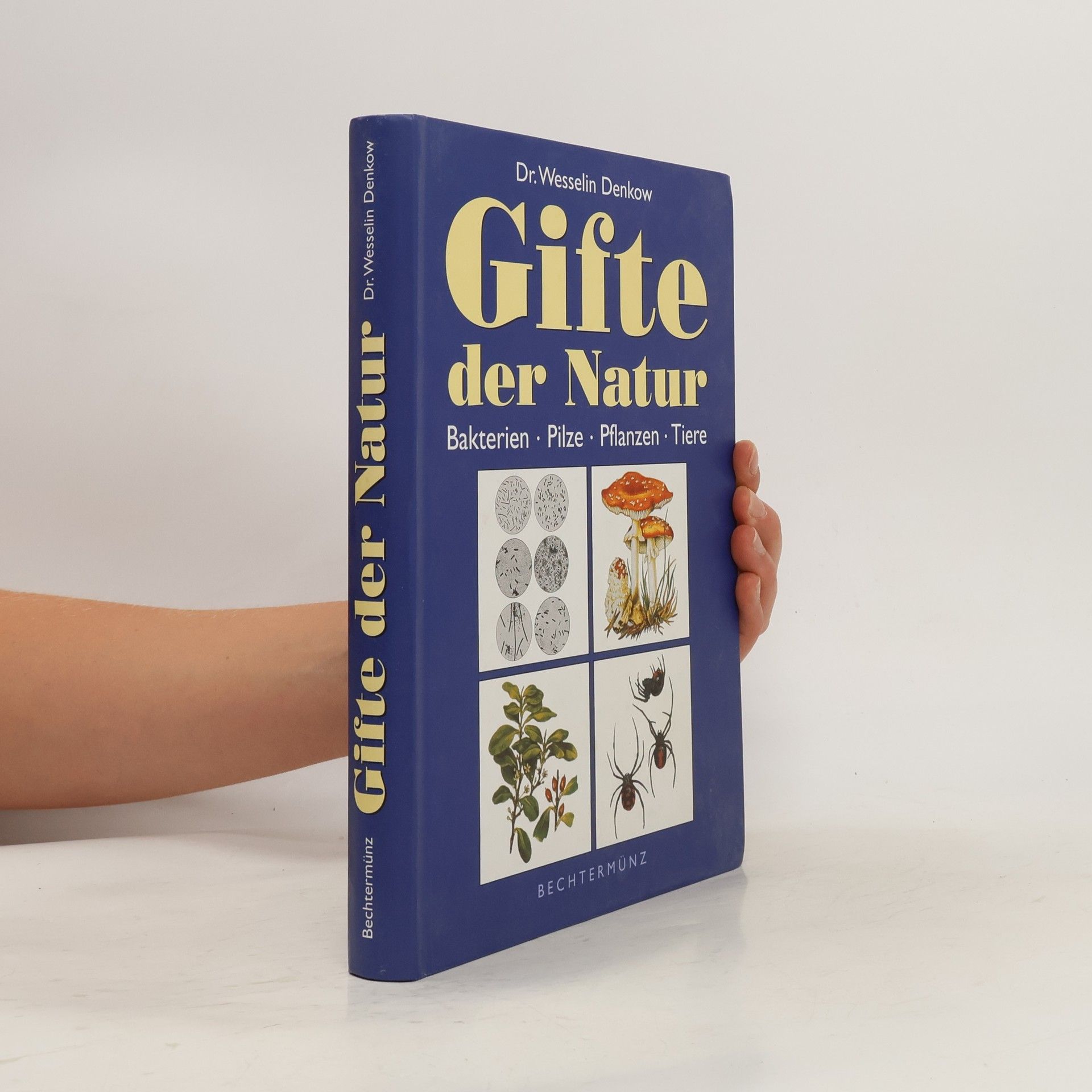 Wesselin Denkow Gifte der Natur