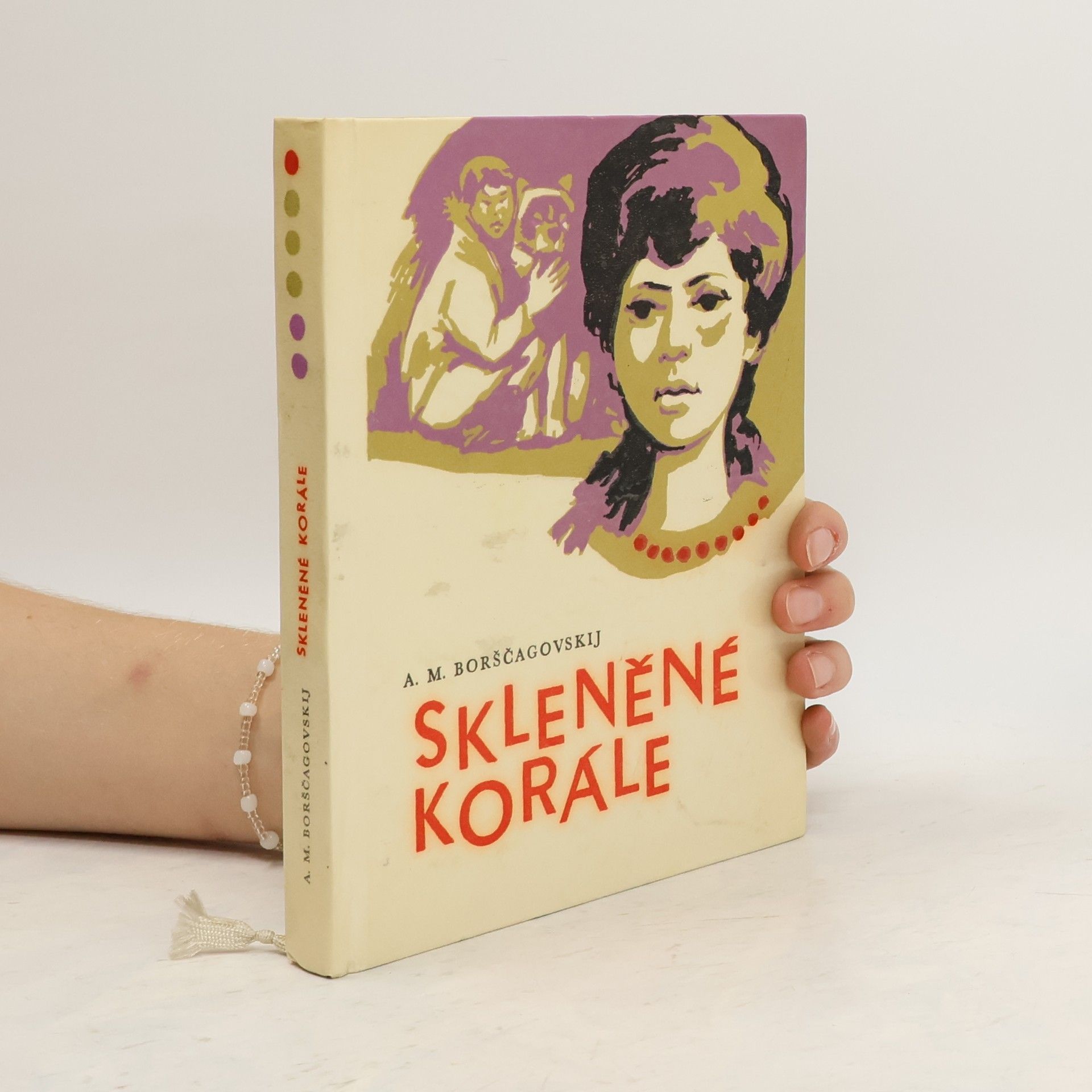 Alexandr Borščagovskij Skleněné korále